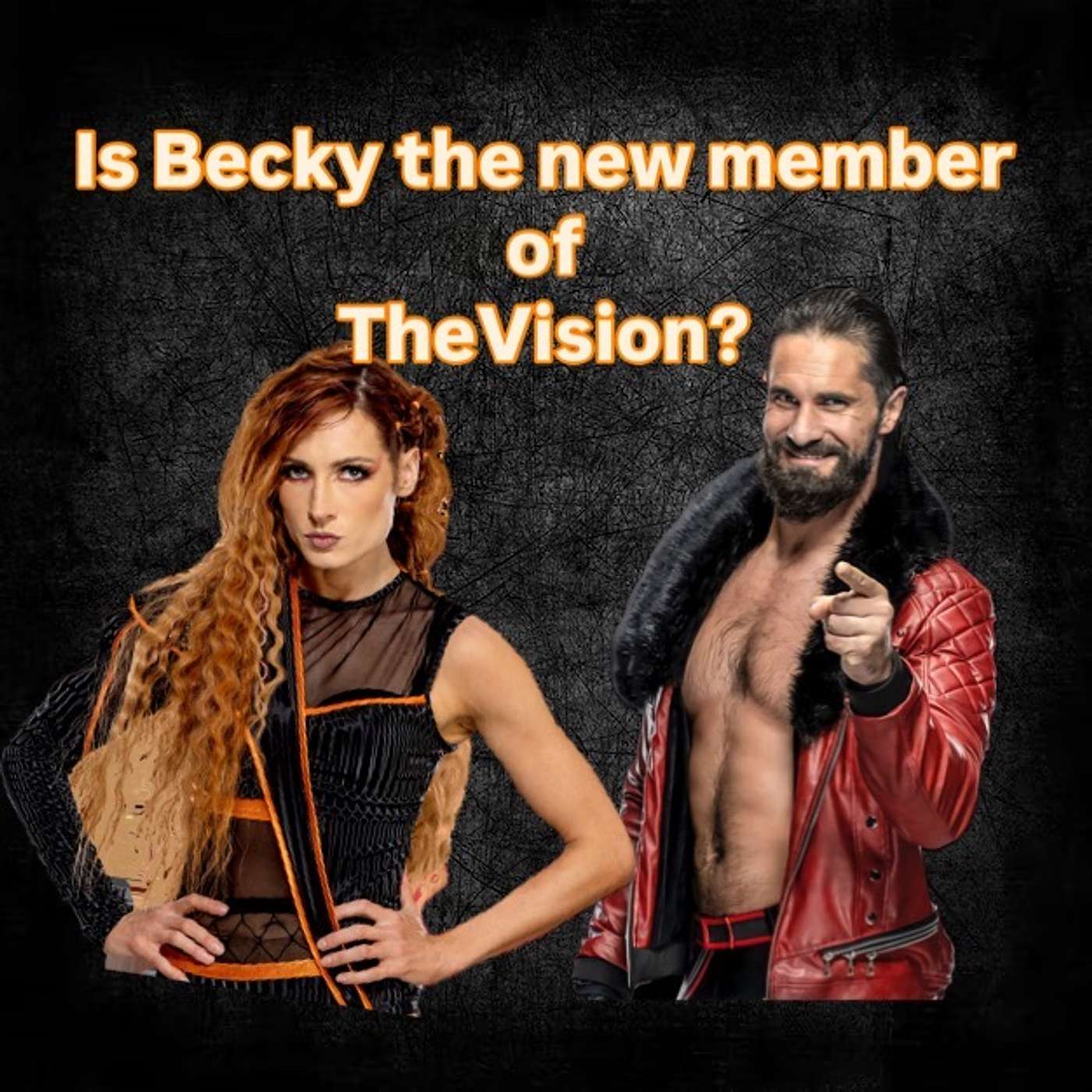 Is Becky the Latest Member of The Vision? Is Becky the Latest Member of The Vision?