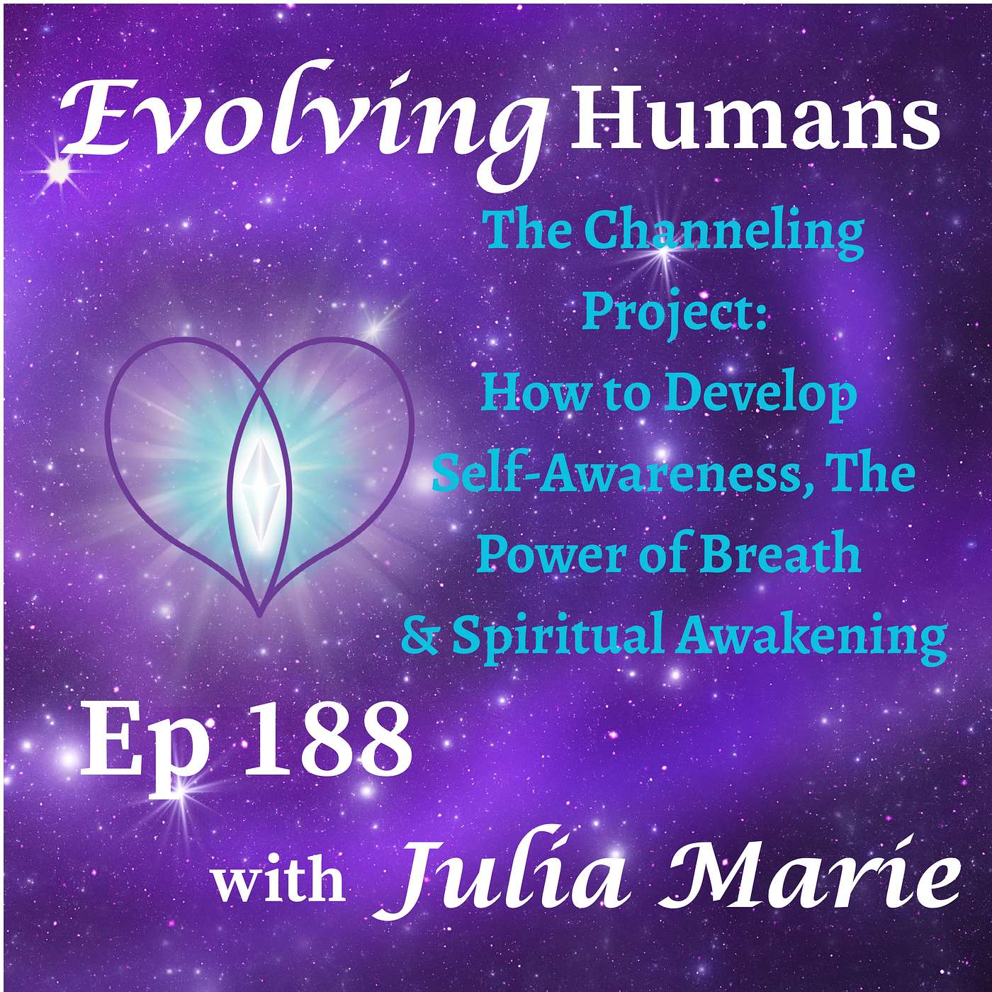The Channeling Project: A Discussion about How to Develop Self-Awareness, the Power of Breath, and the Importance of Our Relationship with Ourselves