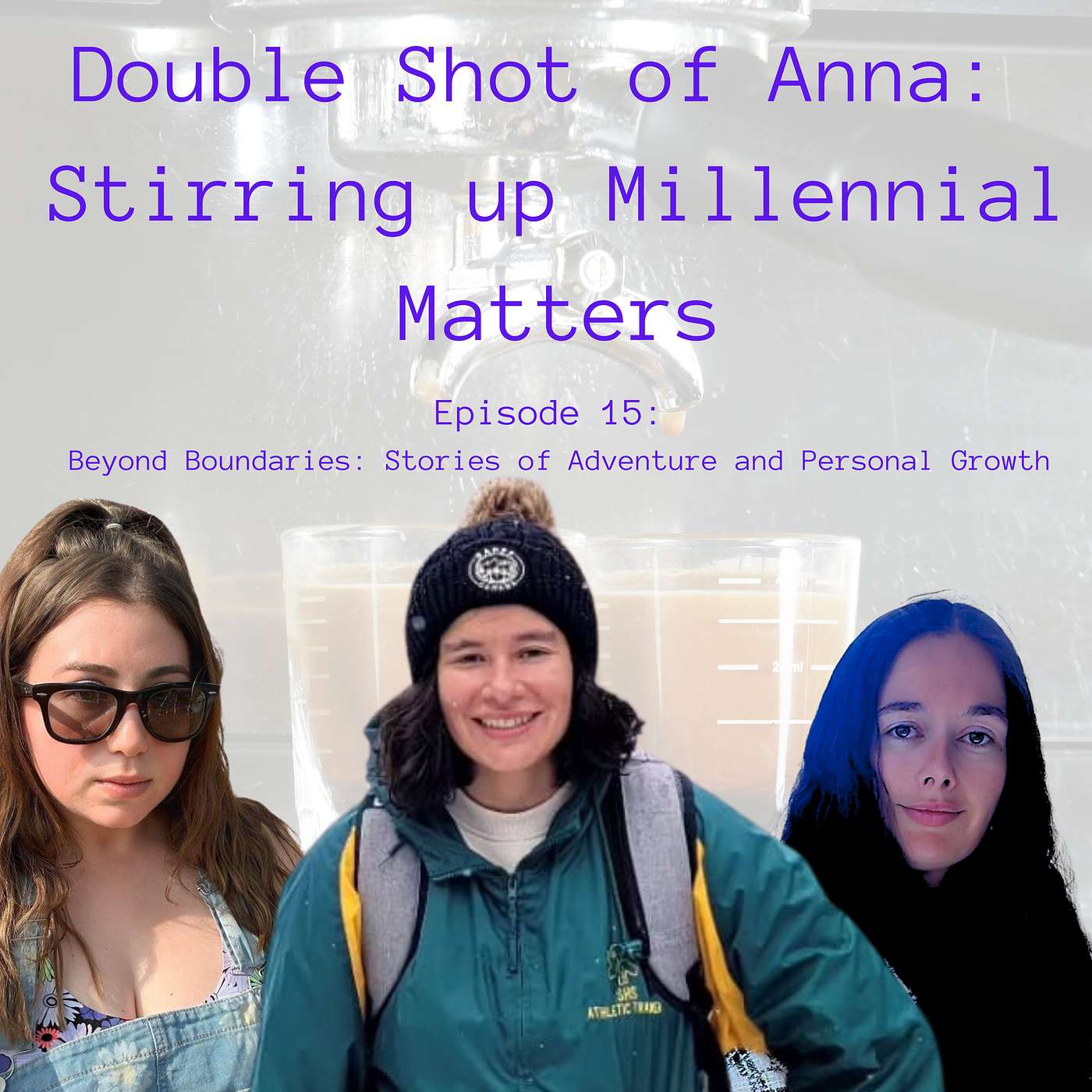 Double Shot of Anna: Stirring up Millennial Matters