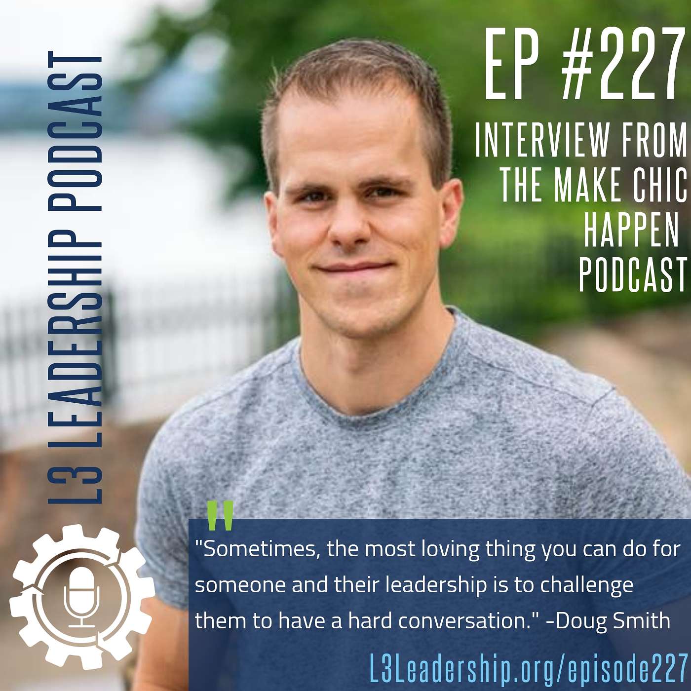 The L3 Leadership Podcast with Doug Smith