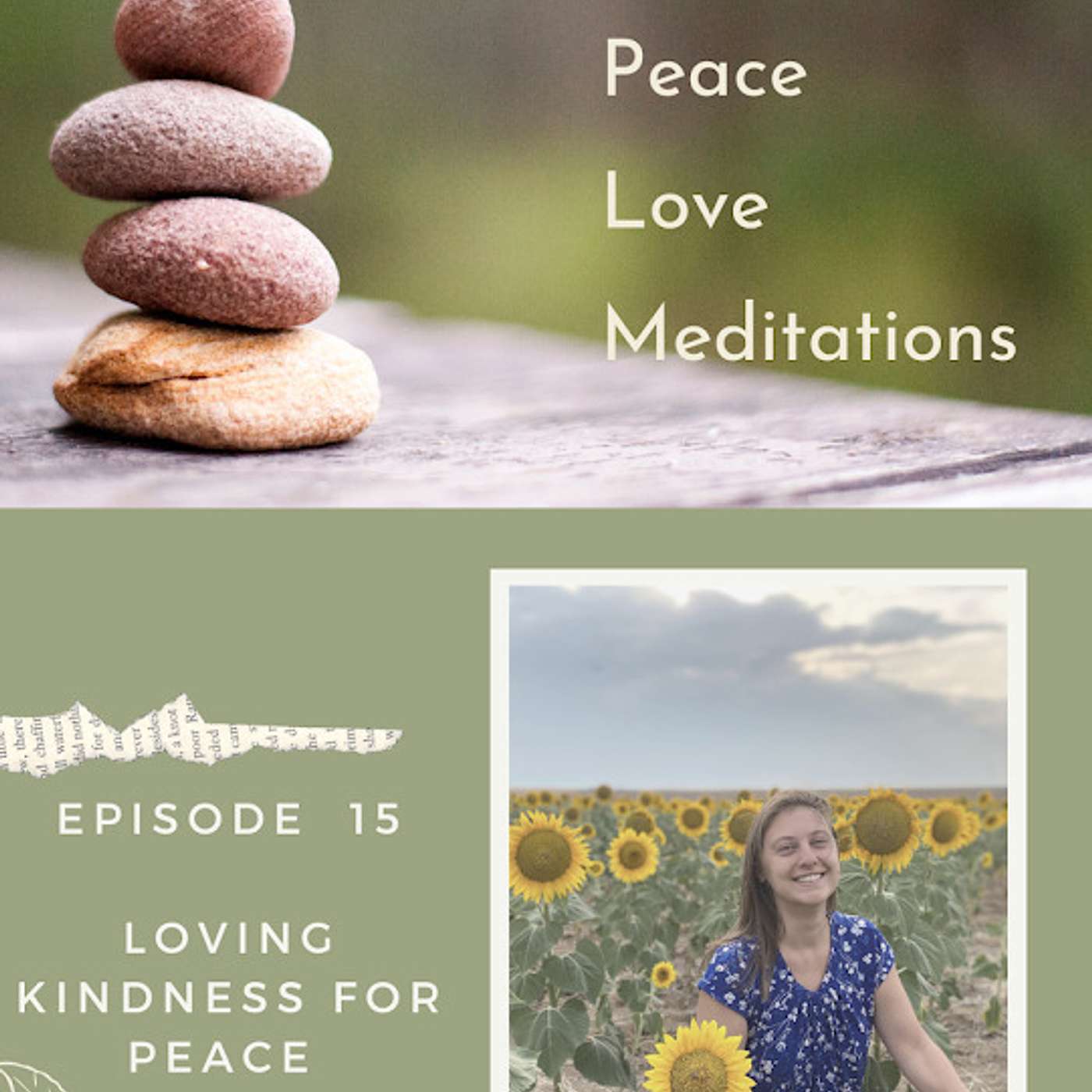 Loving Kindness for Peace Ep 15