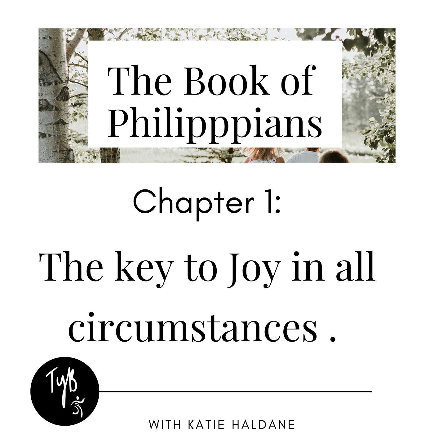 The key to Joy in all circumstances - Philippians Chapter 1 episode artwork