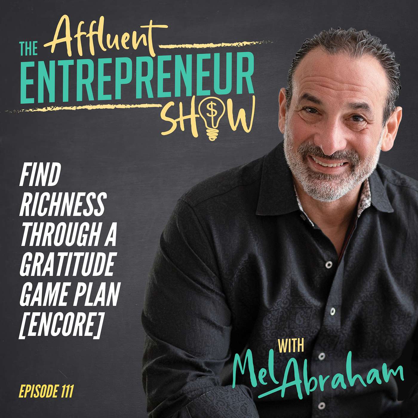 Find Richness Through a Gratitude Game Plan [Encore]