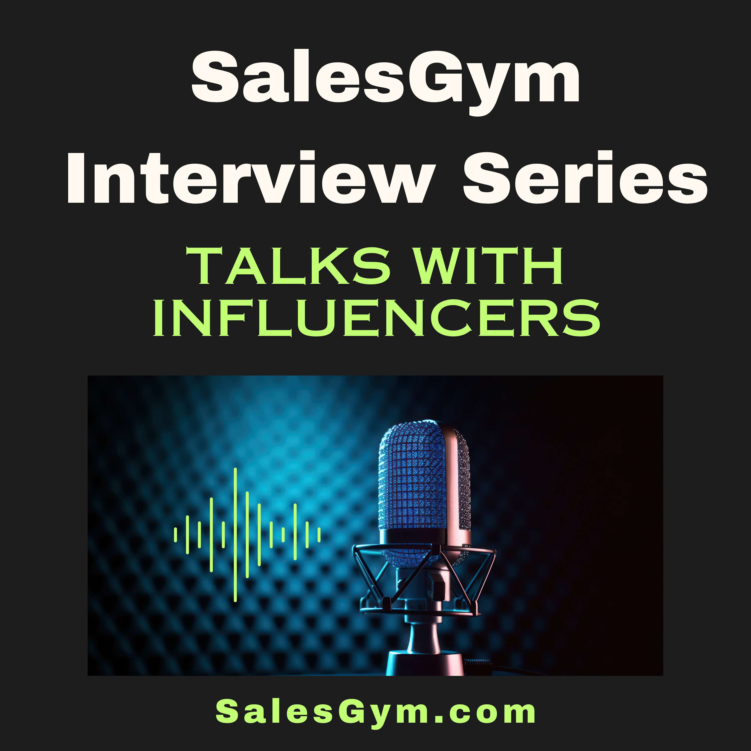 SalesGym Interview Series