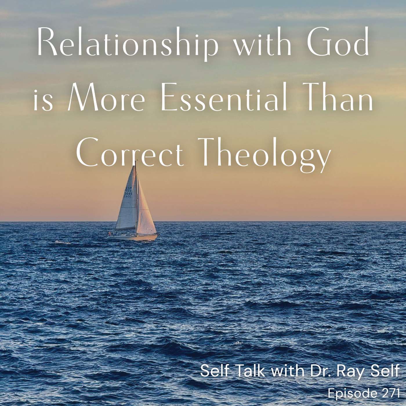Relationship With God is More Essential Than Correct Theology episode artwork