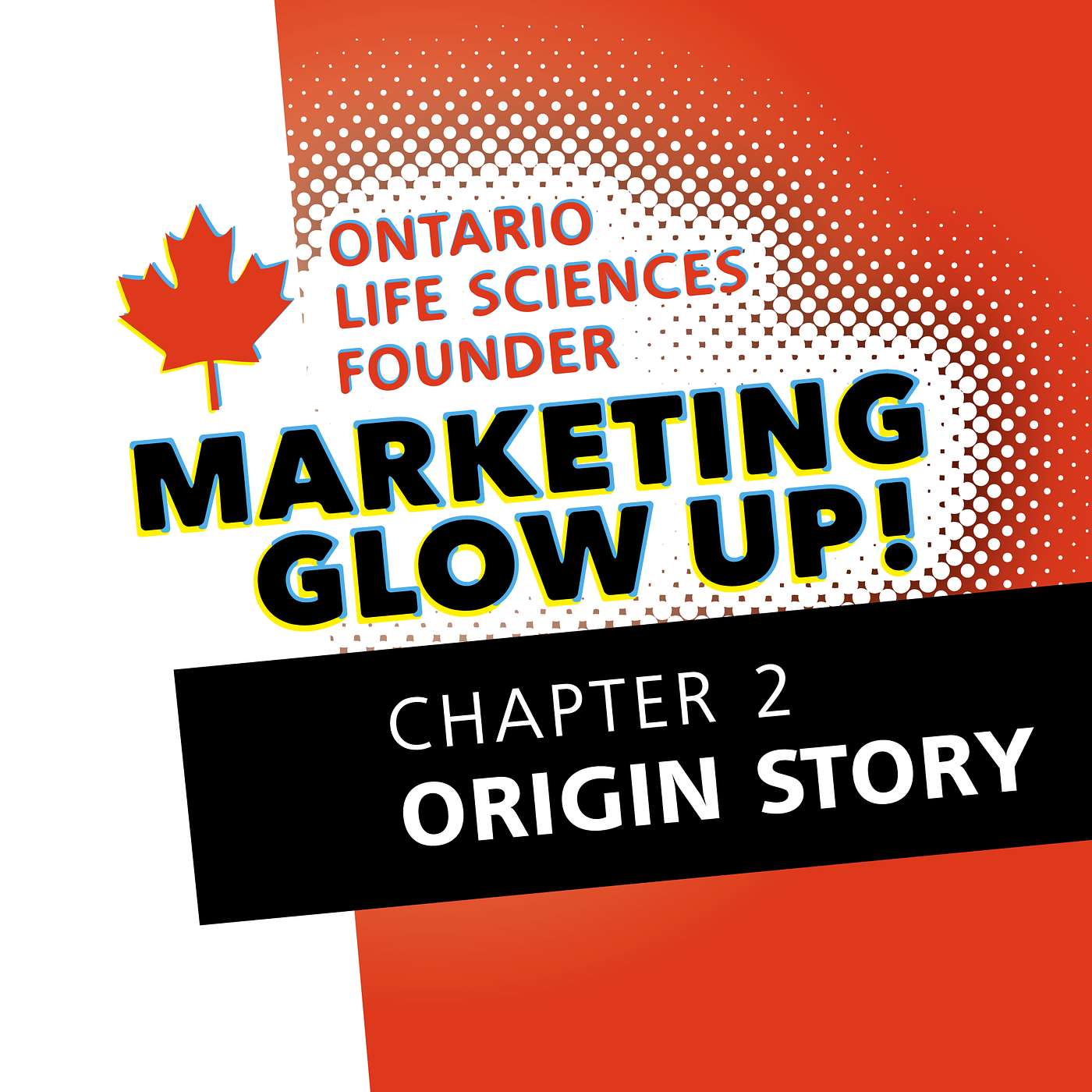 Chapter 2: Your Origin Story is Your Superpower episode artwork