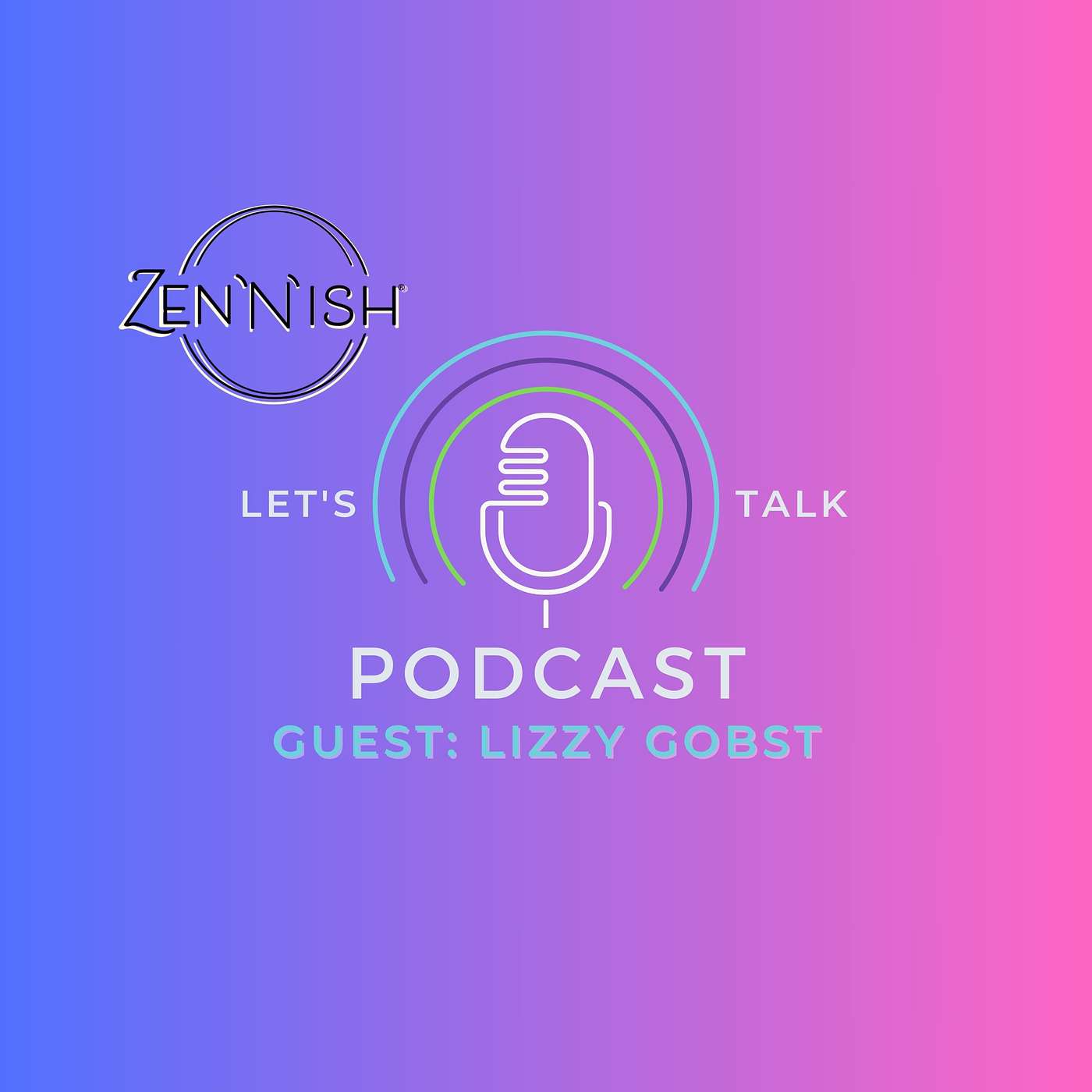 Exploring the Power of EFT Tapping for Relationships and Personal Growth with Lizzy Gobst episode artwork