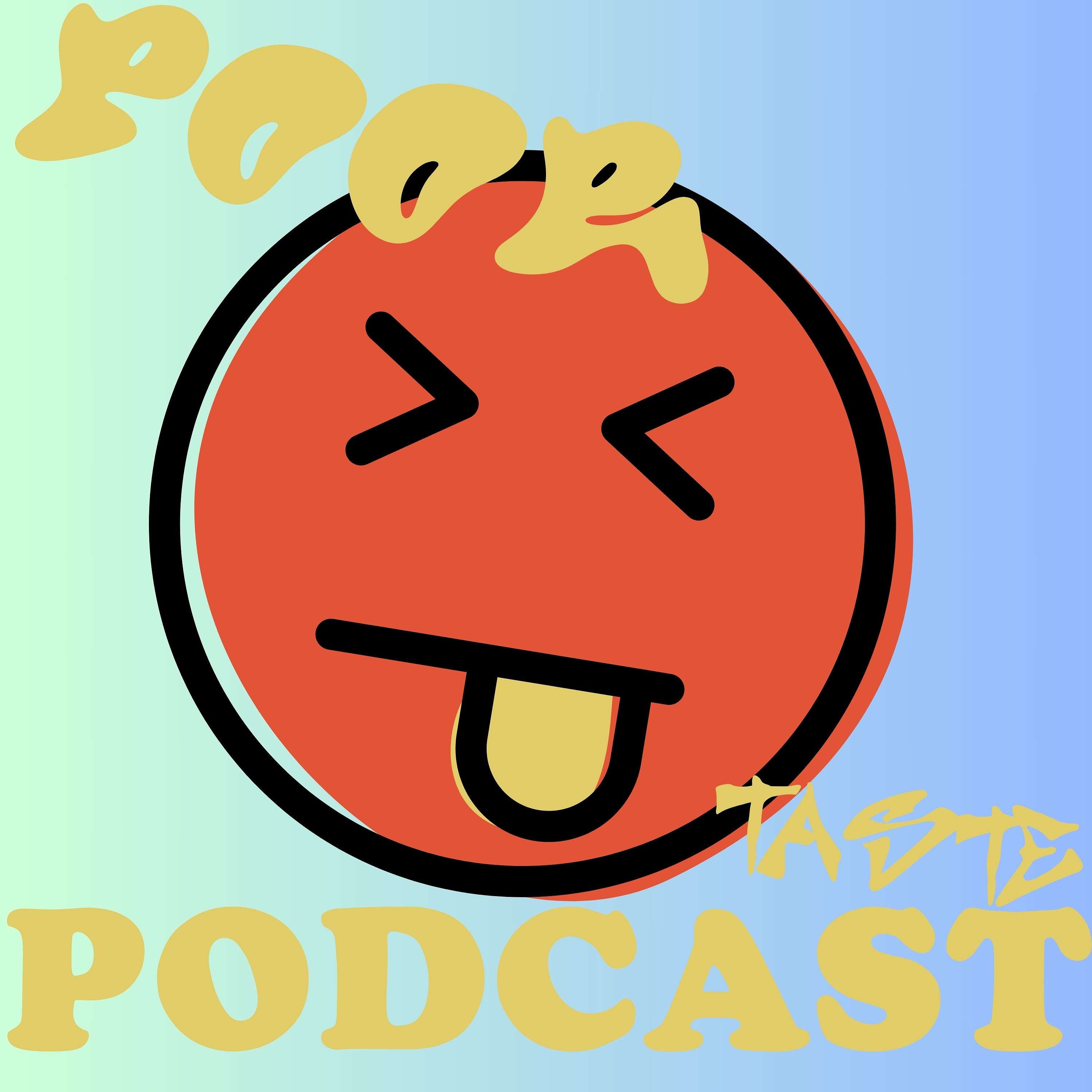 The Poor Taste Podcast podcast artwork