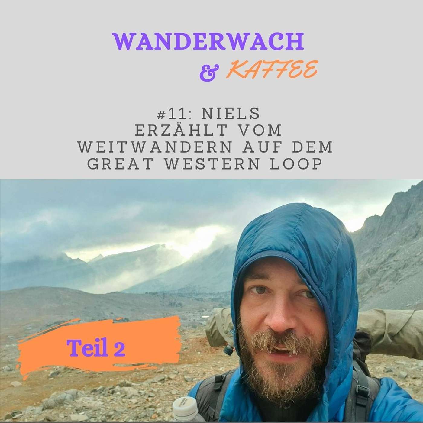 Niels erzählt vom Weitwandern auf dem Great Western Loop, USA - Teil 2 episode artwork