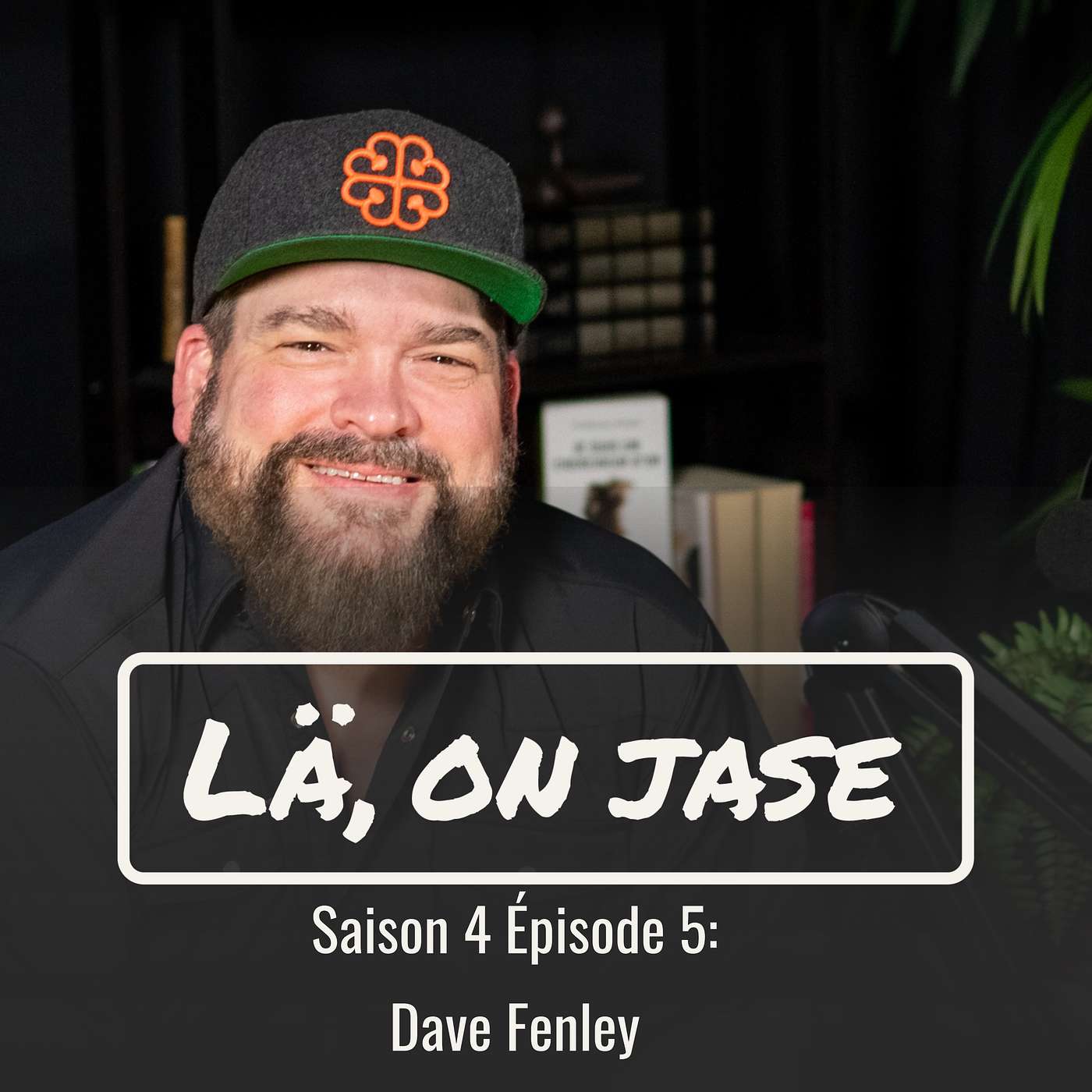 Saison 4 Épisode 5 : Dave Fenley episode artwork