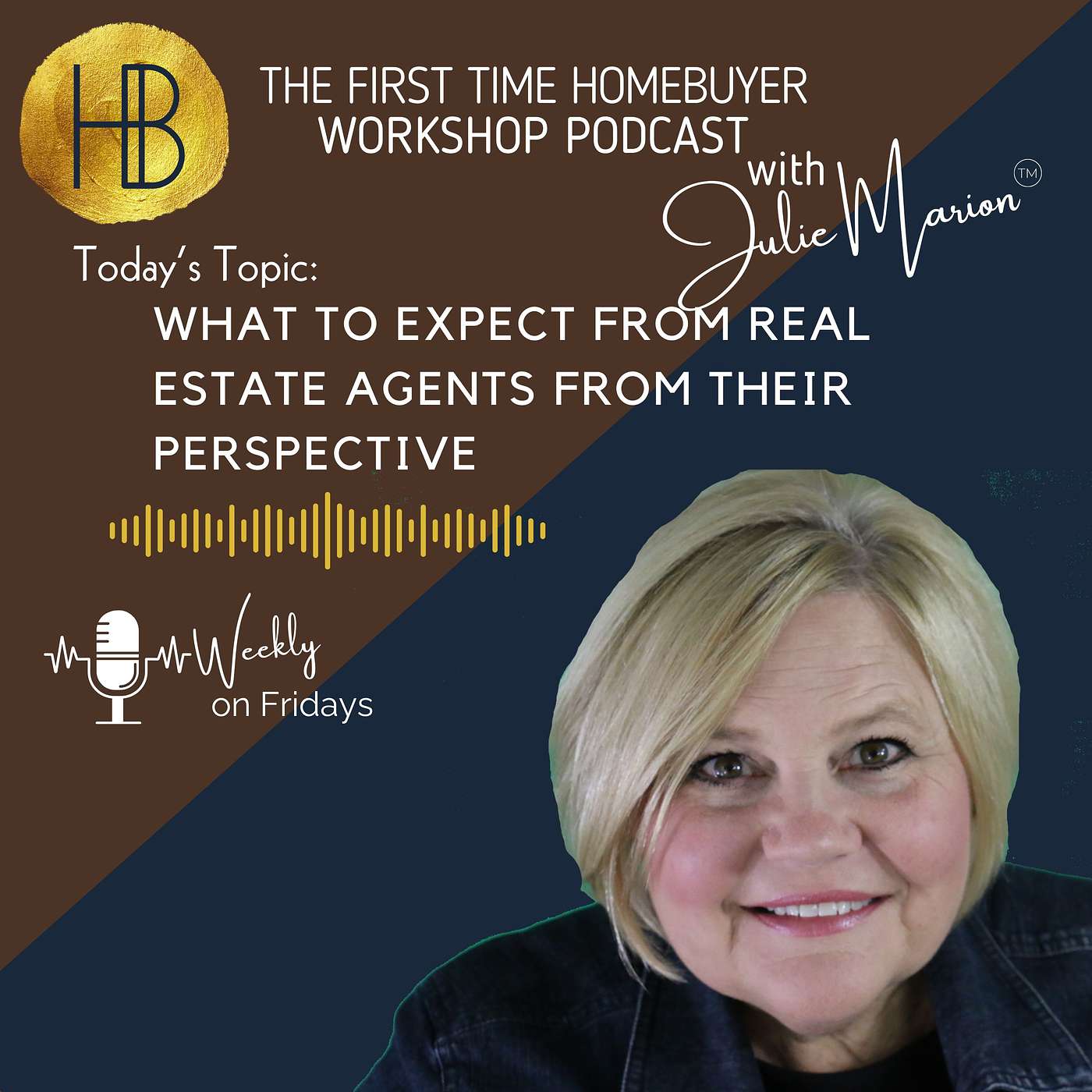 The First Time Homebuyer Workshop - What to Expect from Real Estate Agents From Their Perspective The First Time Homebuyer Workshop - What to Expect from Real Estate Agents From Their Perspective