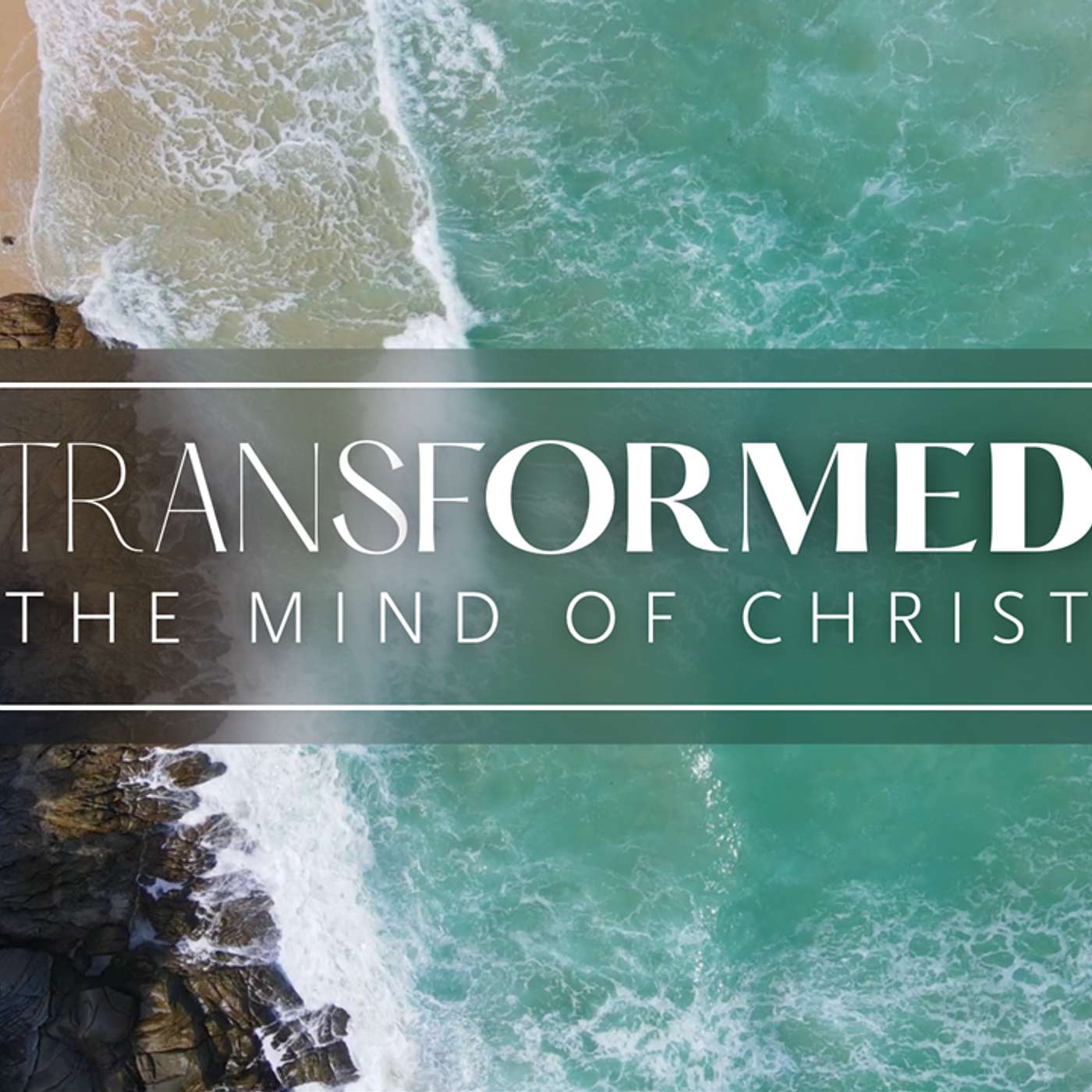 Transformed: The Mind of Christ - Week 5: May 10, 2026 episode artwork
