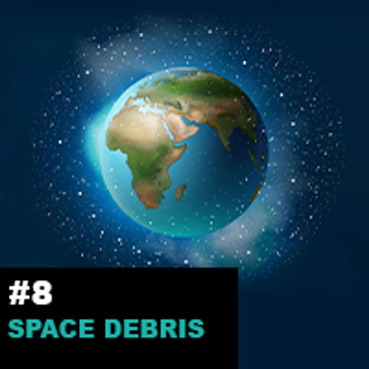 Season1 Ep8: Active Space Debris Removal- Opportunities, Challenges, and its Future episode artwork