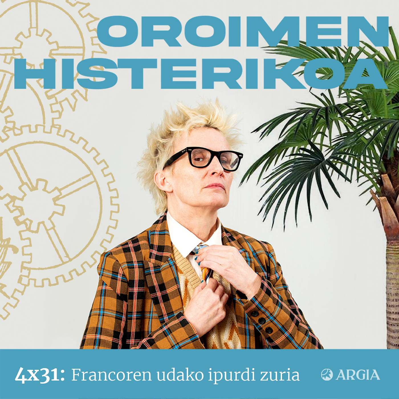 Oroimen Histerikoa 4x31: Francoren udako ipurdi zuria episode artwork