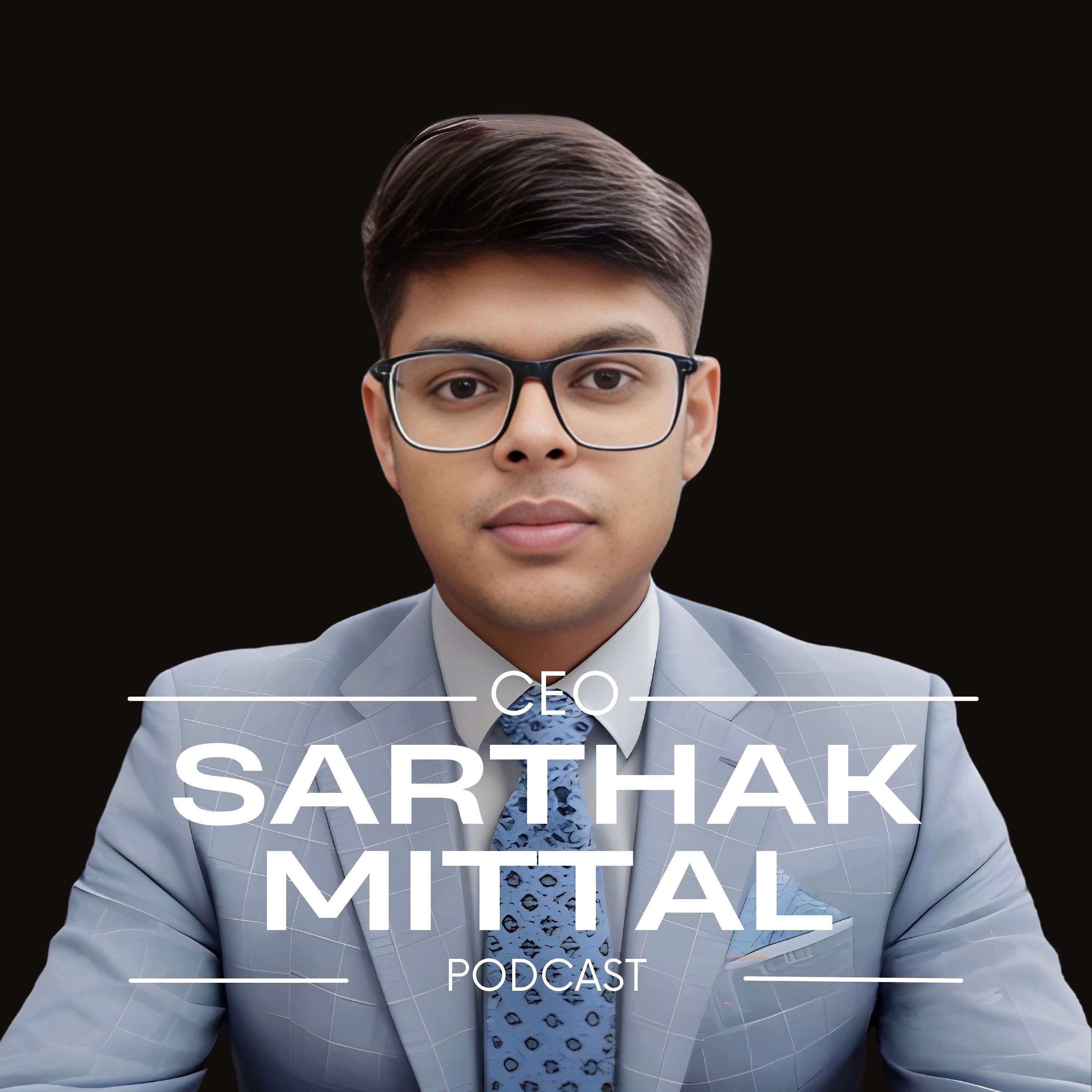 CEO Sarthak Mittal