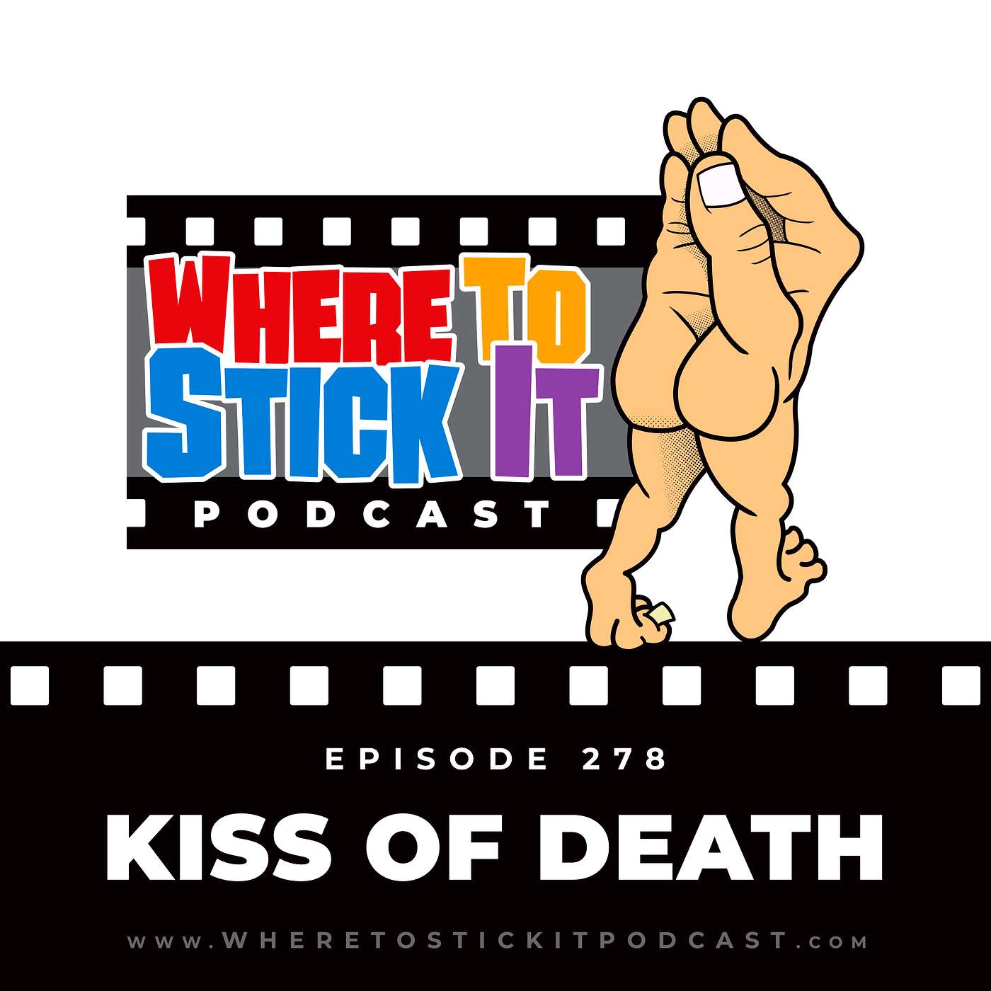 Episode 278 - Kiss of Death