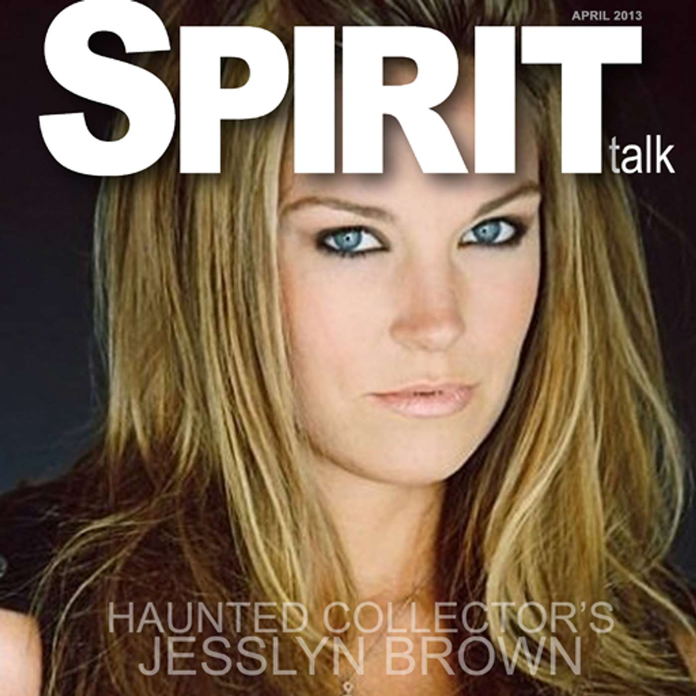 #44 - Jesslyn Brown from Haunted Collector on investigating, Ghosts, filming and dealing with the afterlife episode artwork