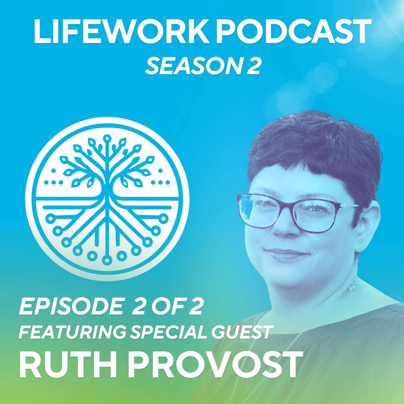 Lifework Podcast