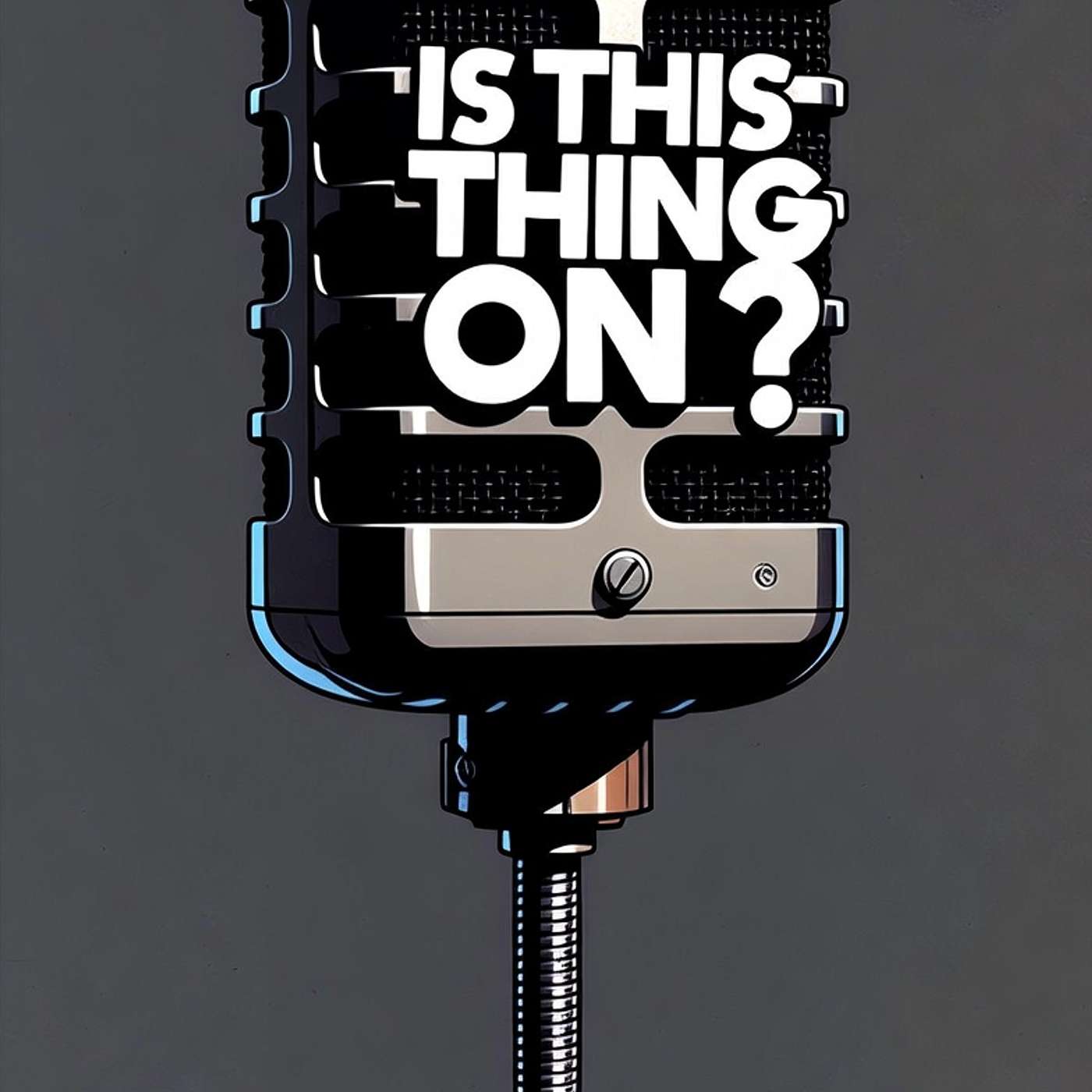 Is This Thing On cover art