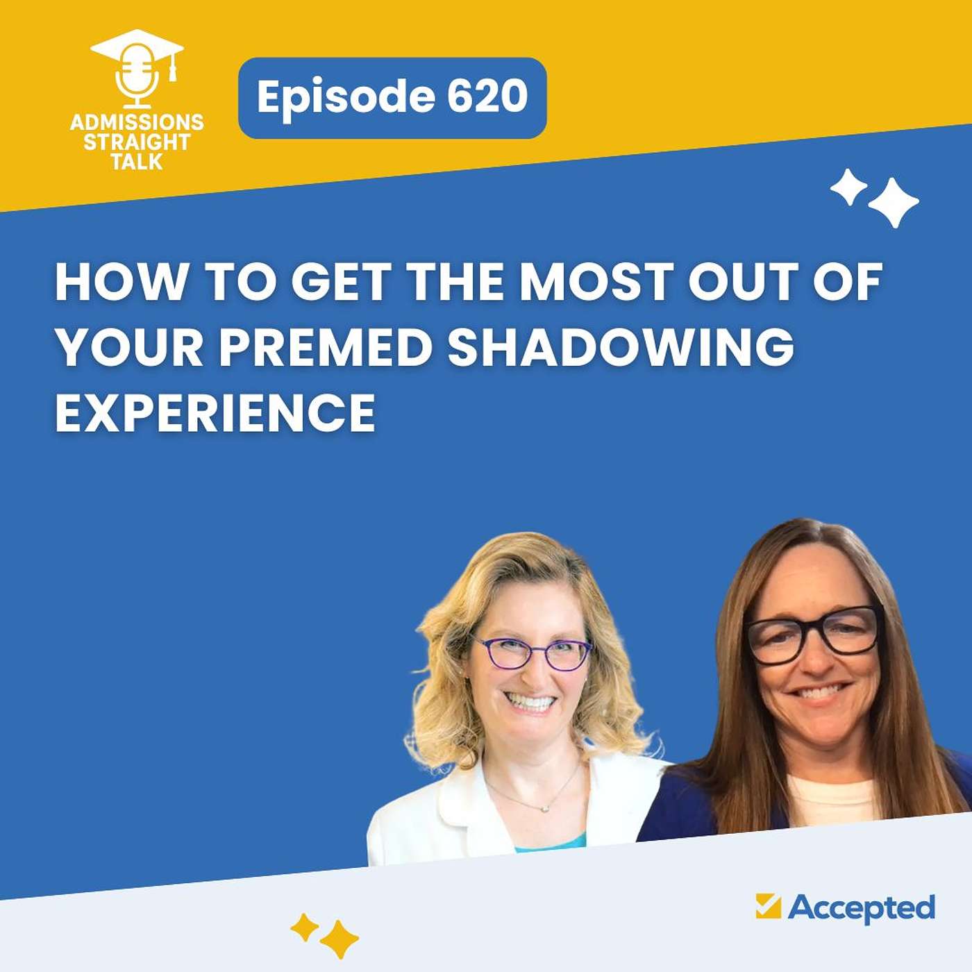 How to Get the Most Out of Premed Shadowing [Episode 620]