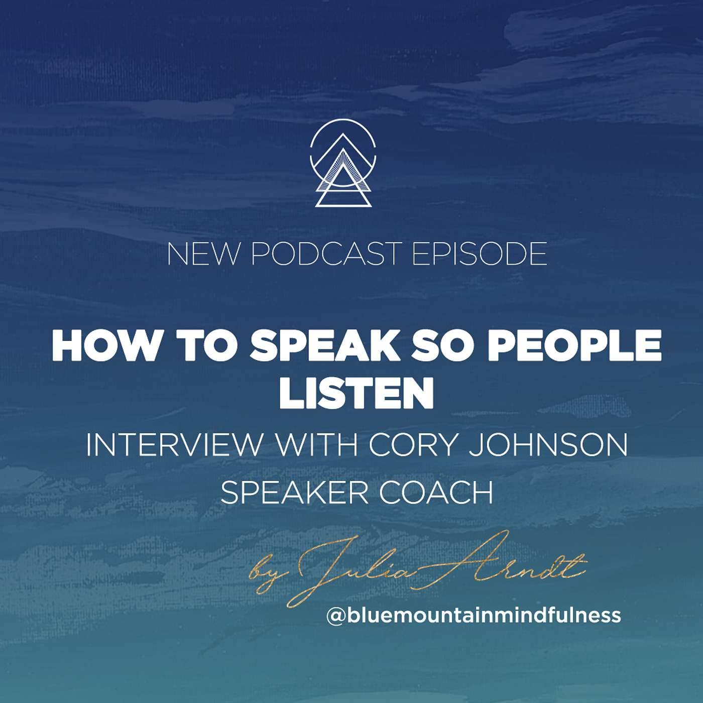 How to Speak So People Listen episode artwork