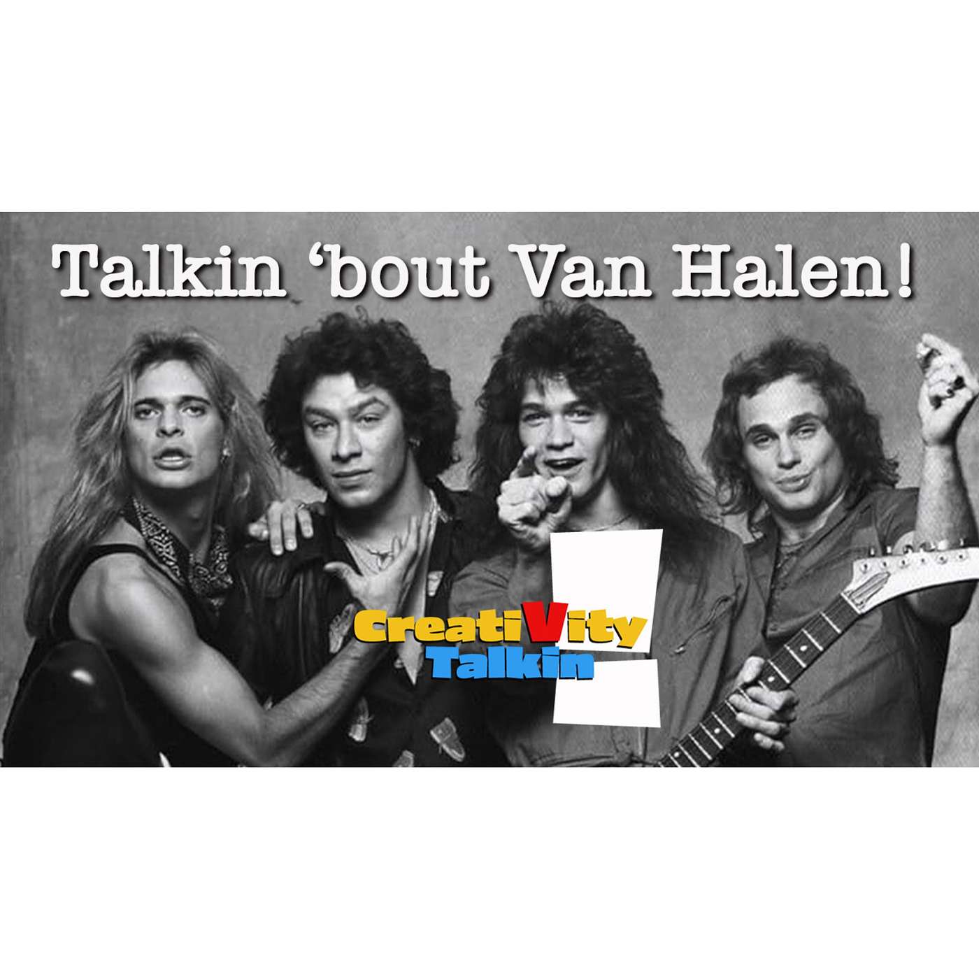 Talking 'Bout Van Halen