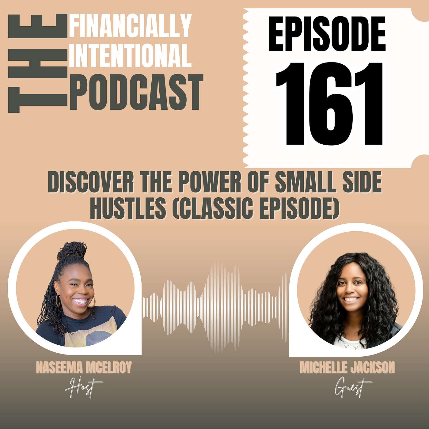 Discover the Power of Small Side Hustles - Episode 161 (Classic Episodes) Discover the Power of Small Side Hustles - Episode 161 (Classic Episodes)
