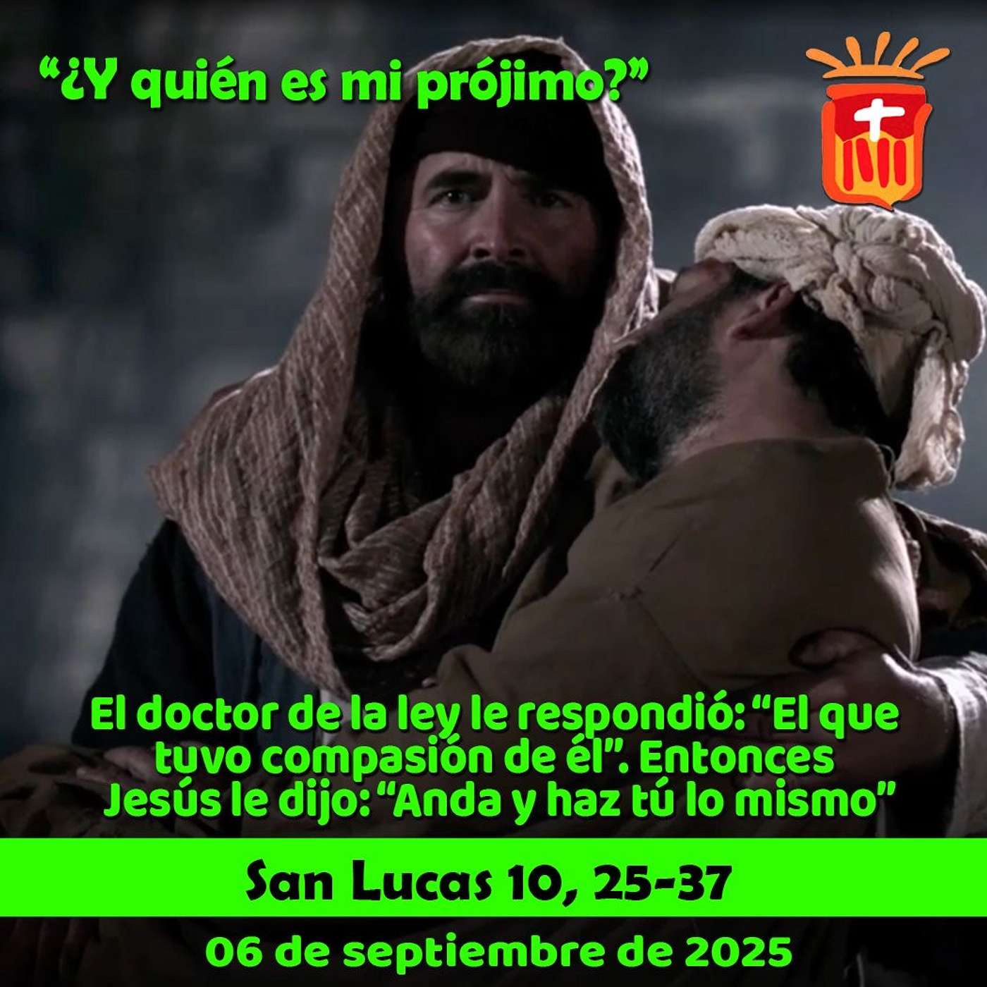 2025-10-06 San Lucas 10, 25-37: Lunes XXVII Ordinario