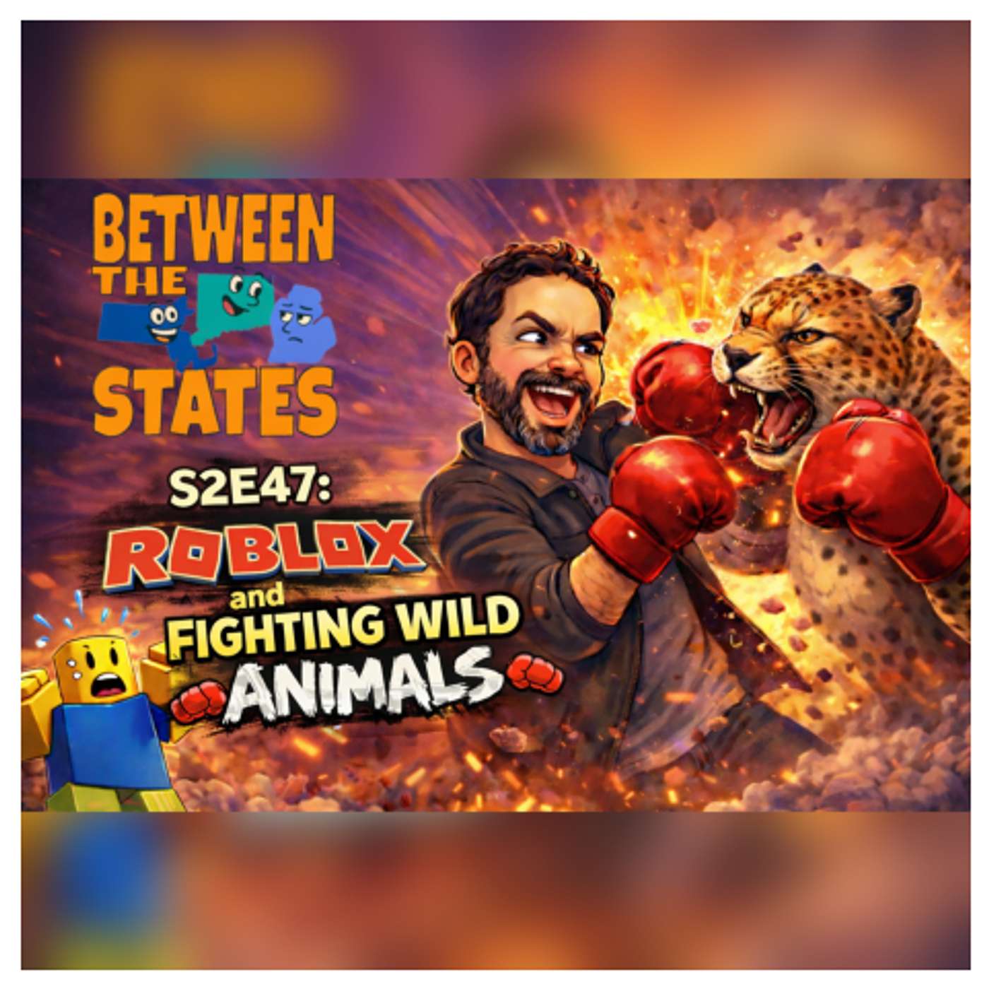 S2E47: Roblox and Fighting Wild Animals episode artwork