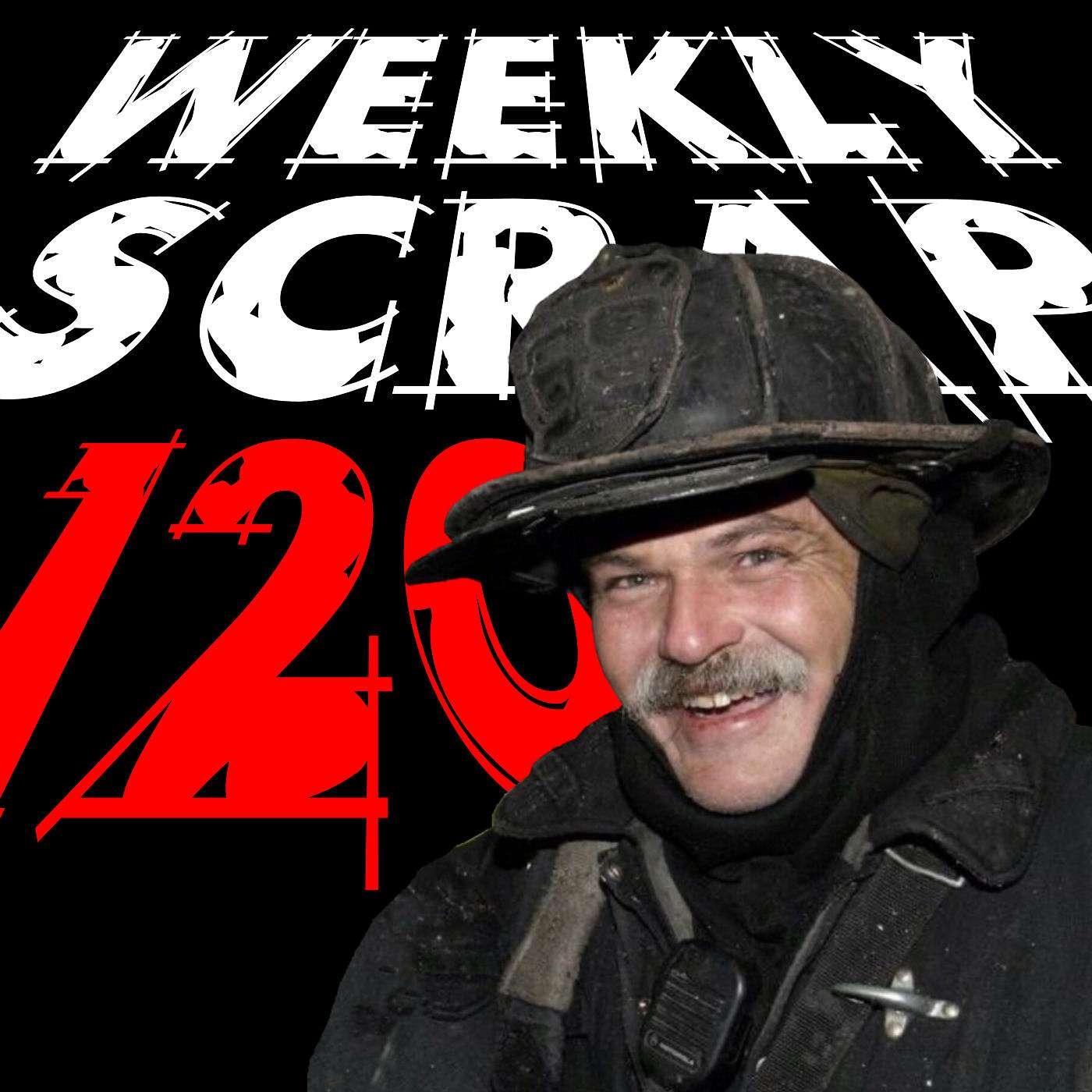 The Weekly Scrap, Firefighter Podcast