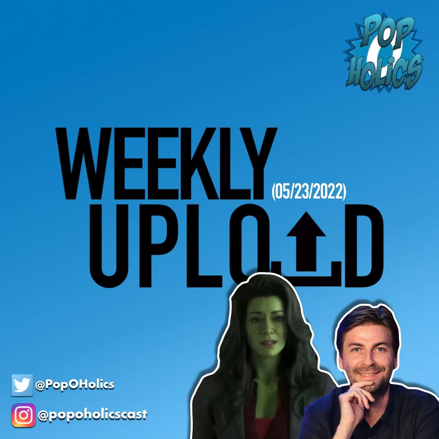 WU 05/23/22: She-Hulk Is Hot, The Internet Agrees episode artwork