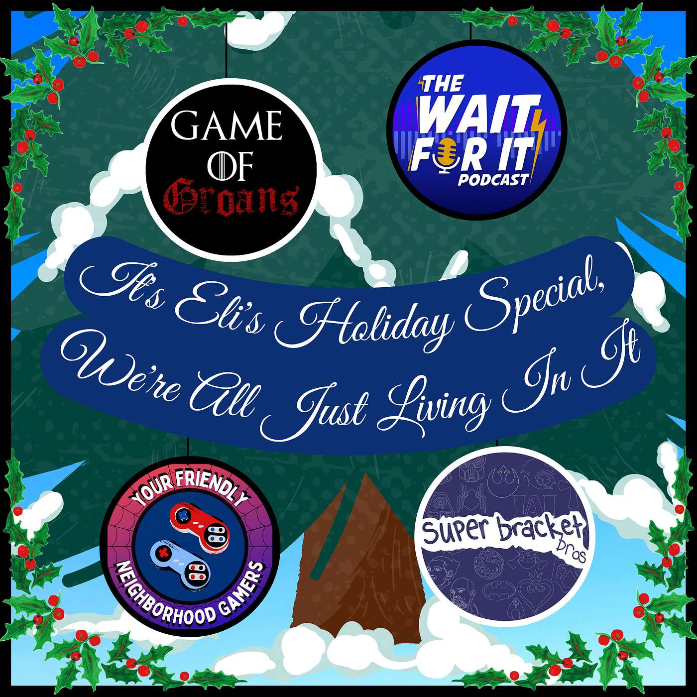 It's Eli's Holiday Special, We're All Just Living In It episode artwork