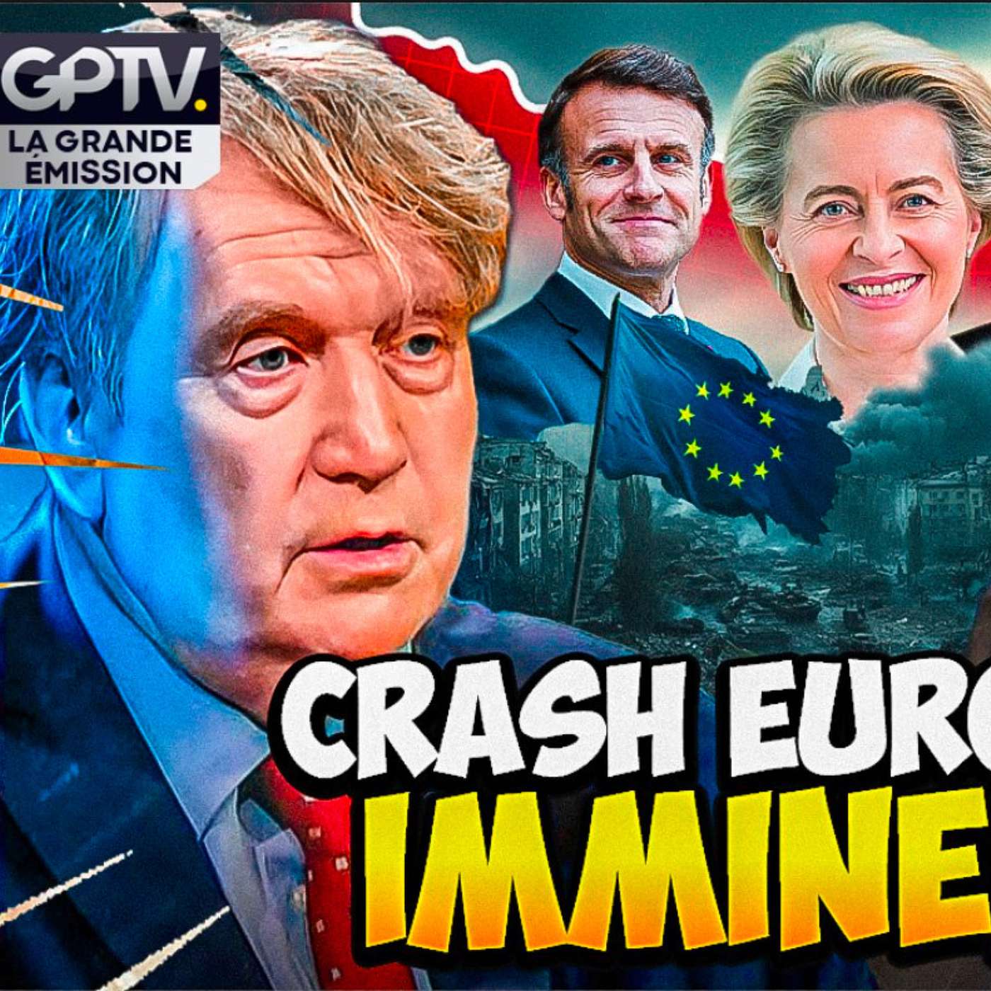 L’UNION EUROPÉENNE TYRANNIQUE FONCE DROIT DANS LE MUR | GPTV