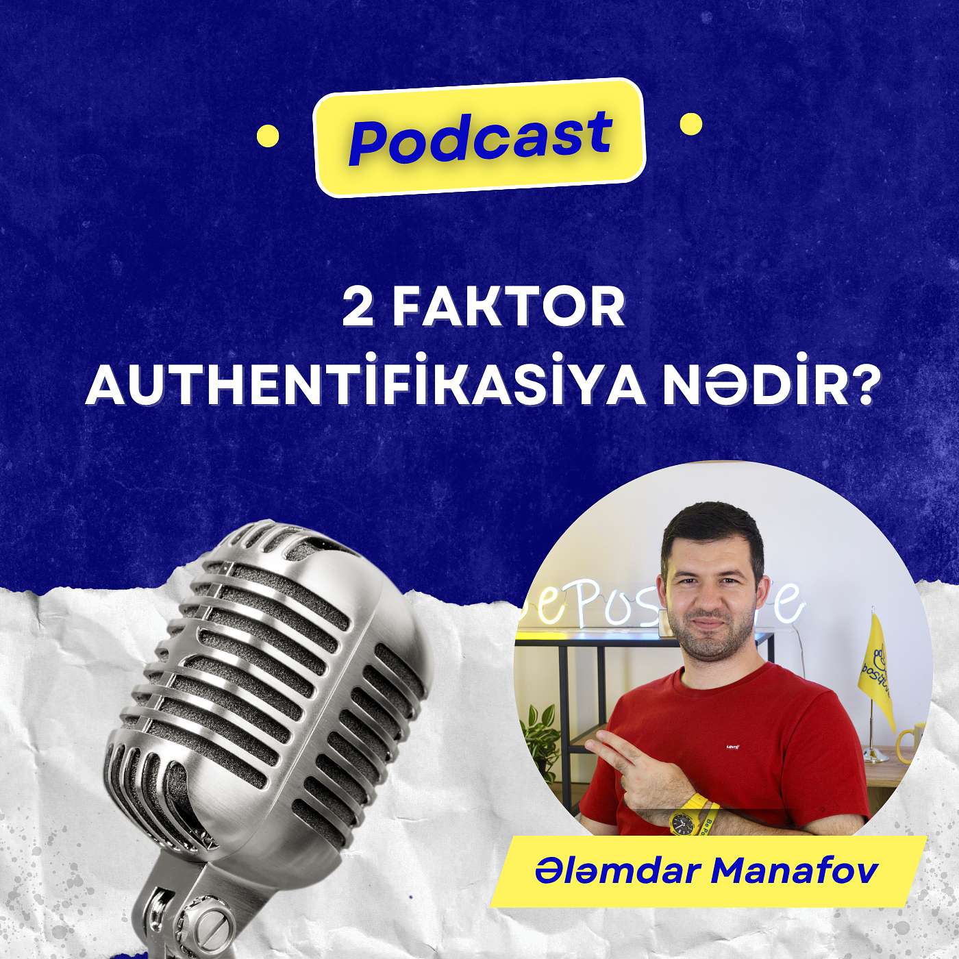 #43 2 faktor authentifikasiya nədir?