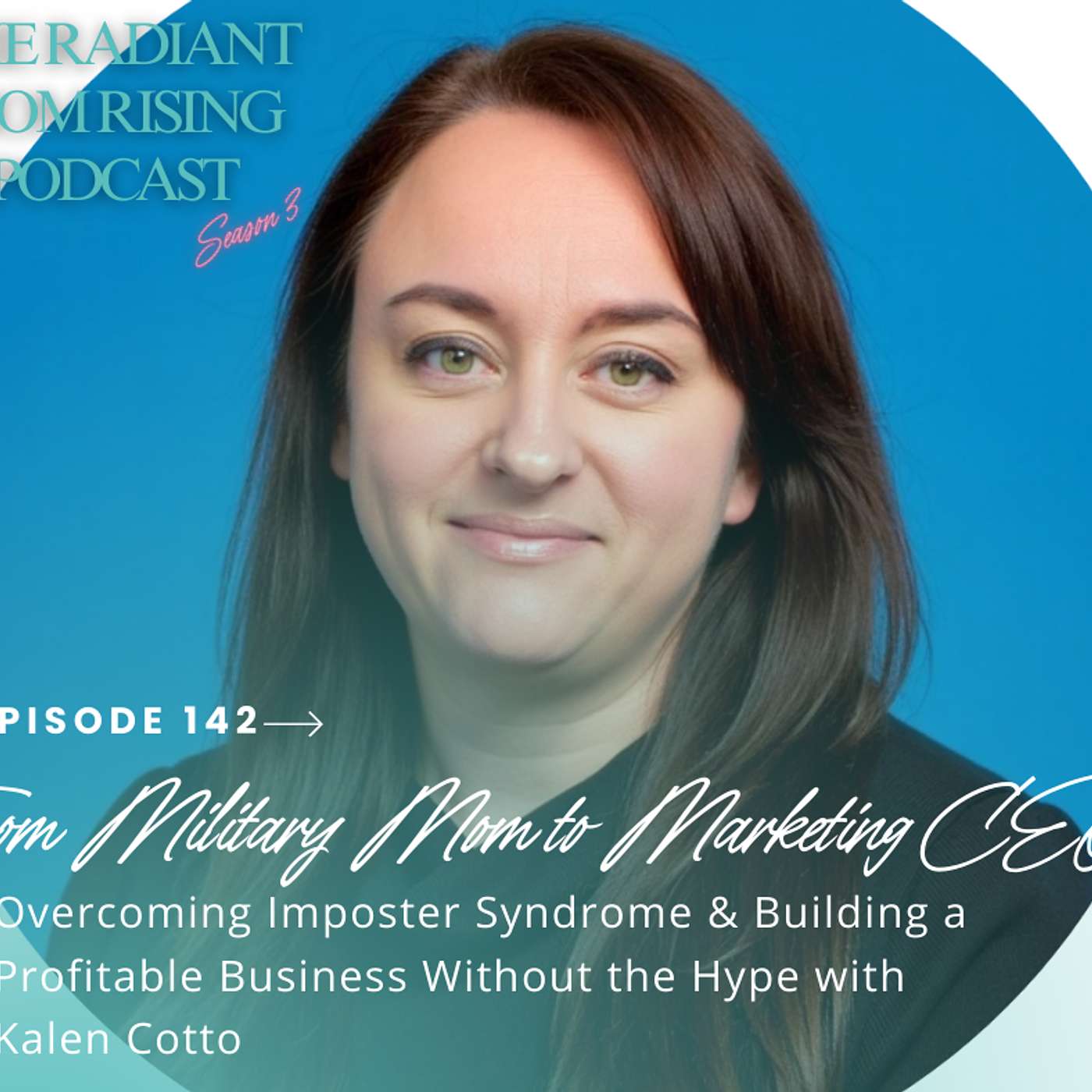 From Military Mom to Marketing CEO: Overcoming Imposter Syndrome & Building a Profitable Business Without the Hype