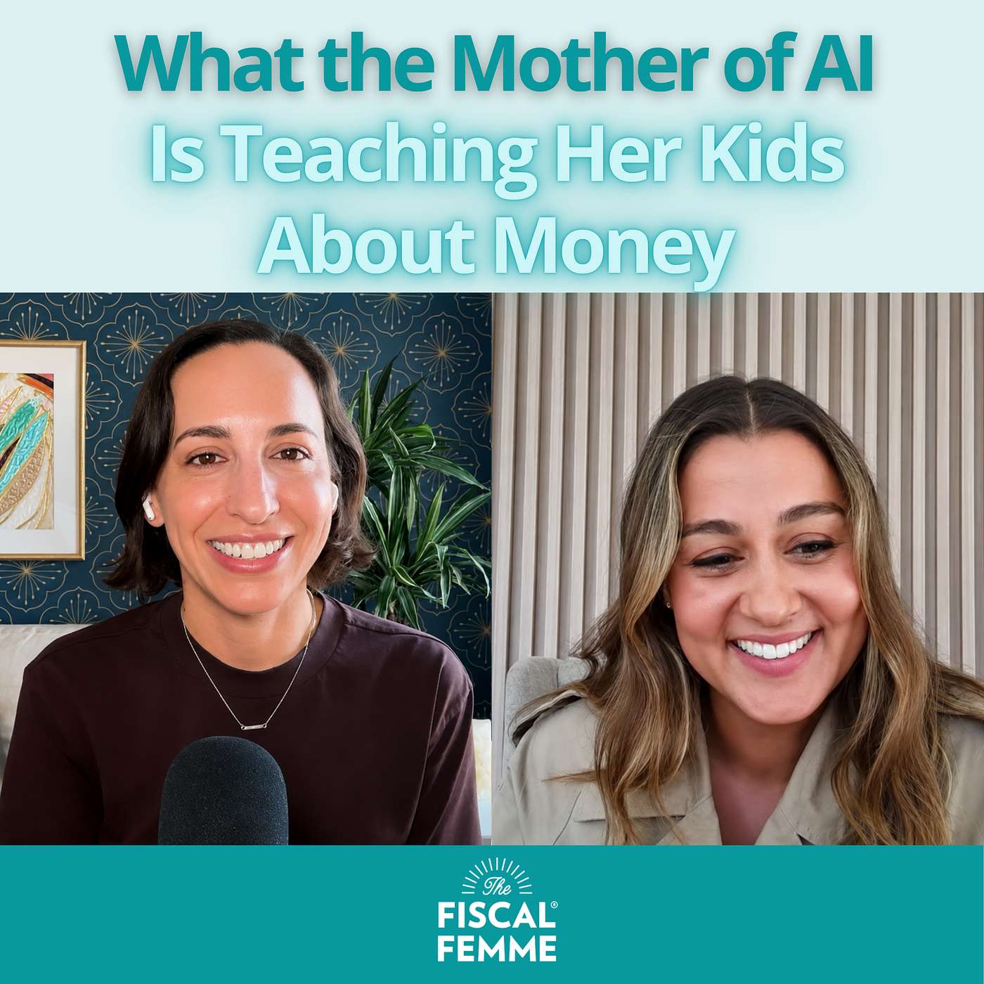 #14: What the Mother of AI Is Teaching Her Kids About Money episode artwork
