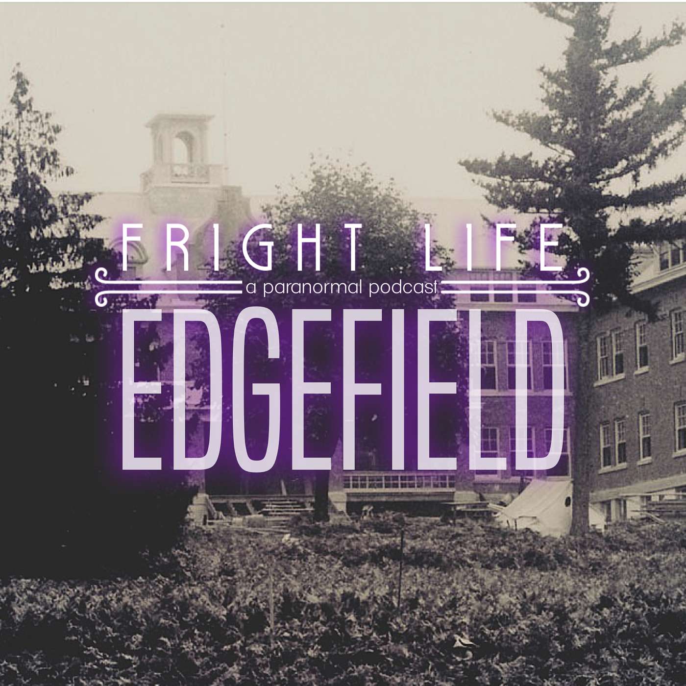 Episode 2: Edgefield
