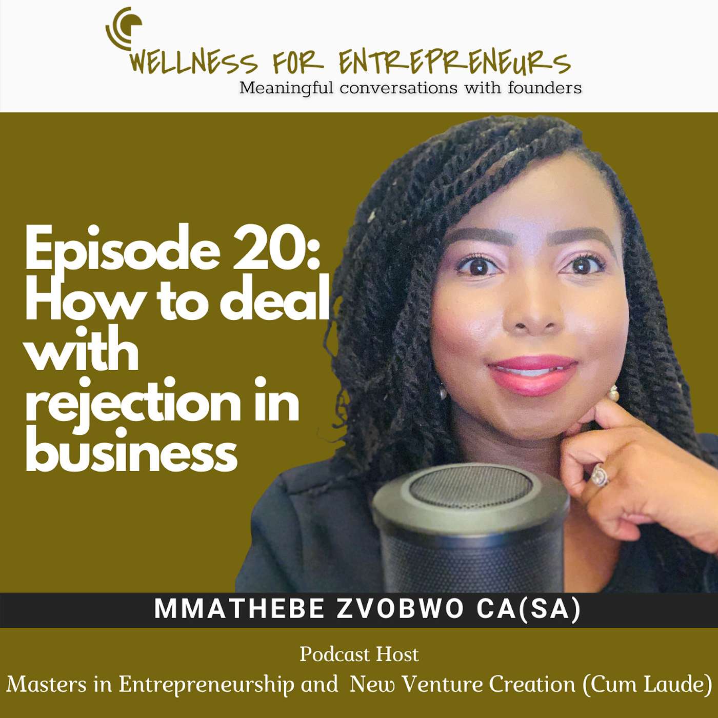 Episode 20: How to deal with rejection in business