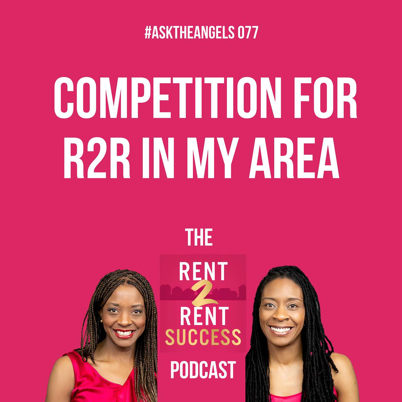 ATA 077 – What if there’s too much competition for rent to rent in my area? episode artwork