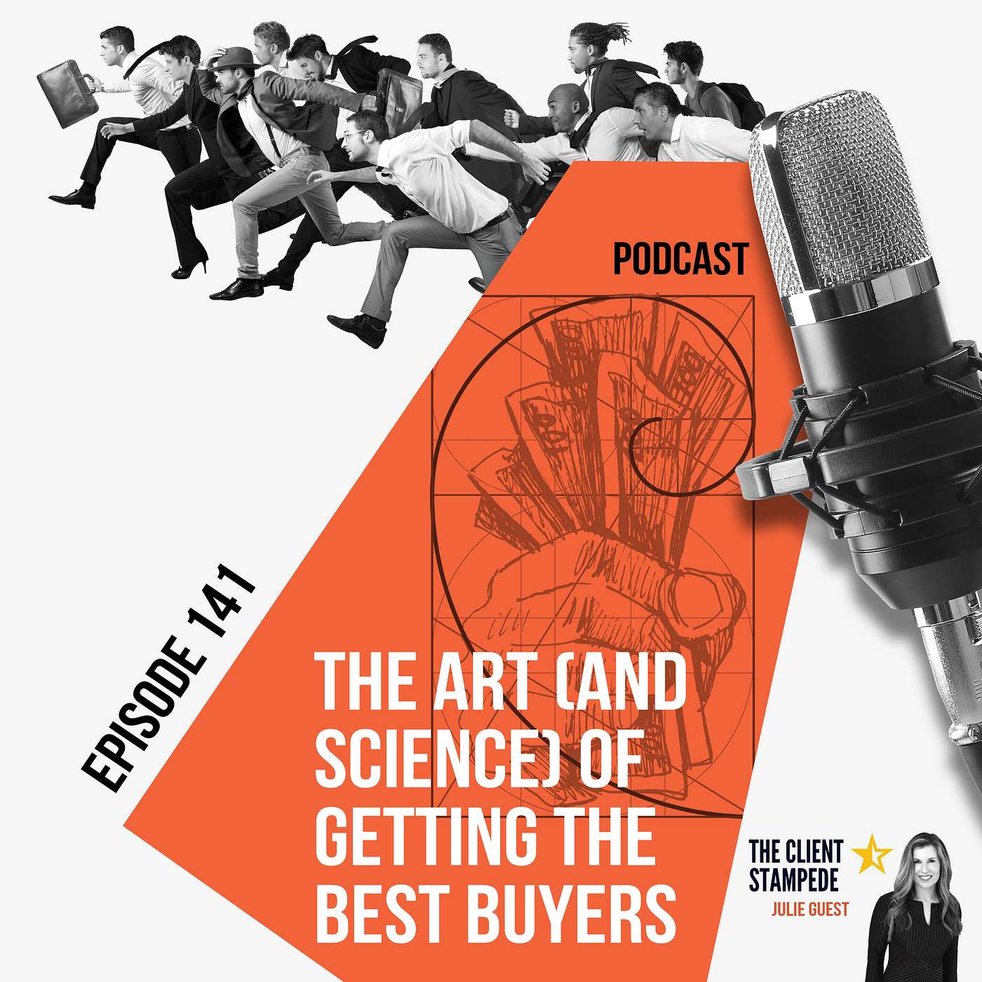 #141 The Art and Science Of Getting the Best Buyers