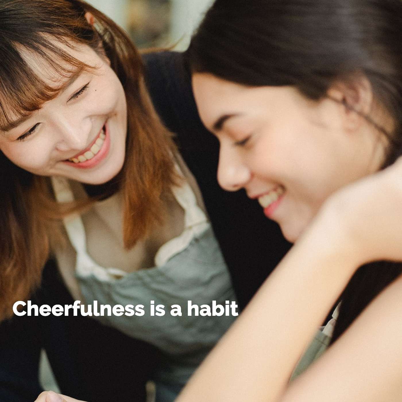 #320 Cheerfulness is a habit episode artwork