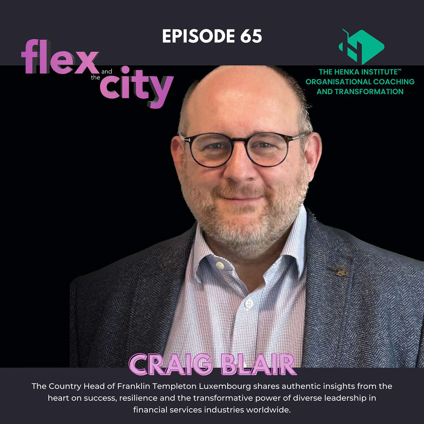 Flex and the City  - Great leadership in financial services
