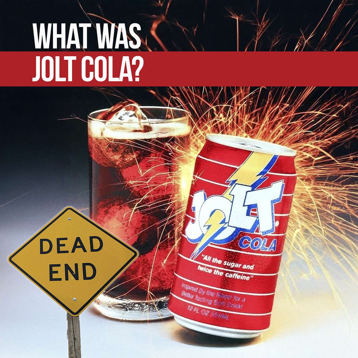 Jolt Cola - The OG Energy Drink