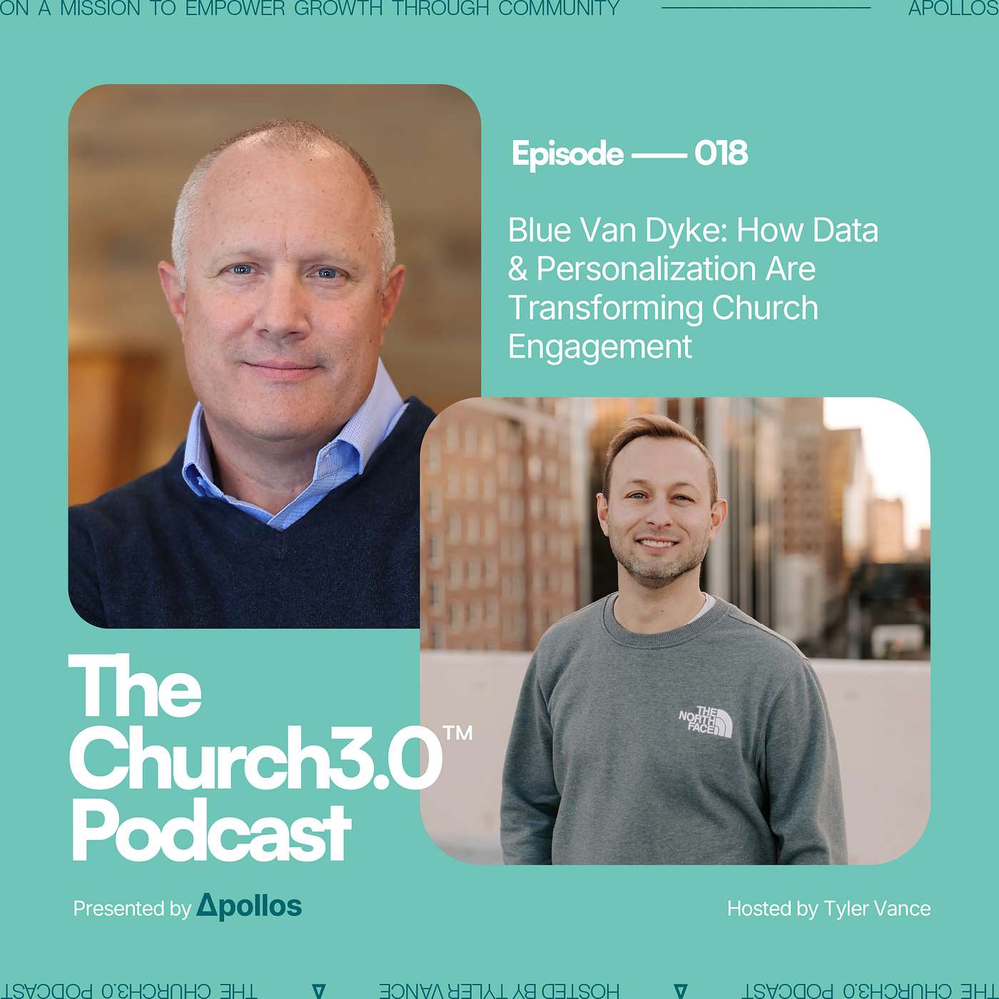 Blue Van Dyke: How Data & Personalization Are Transforming Church Engagement | Church3.0 Blue Van Dyke: How Data & Personalization Are Transforming Church Engagement | Church3.0
