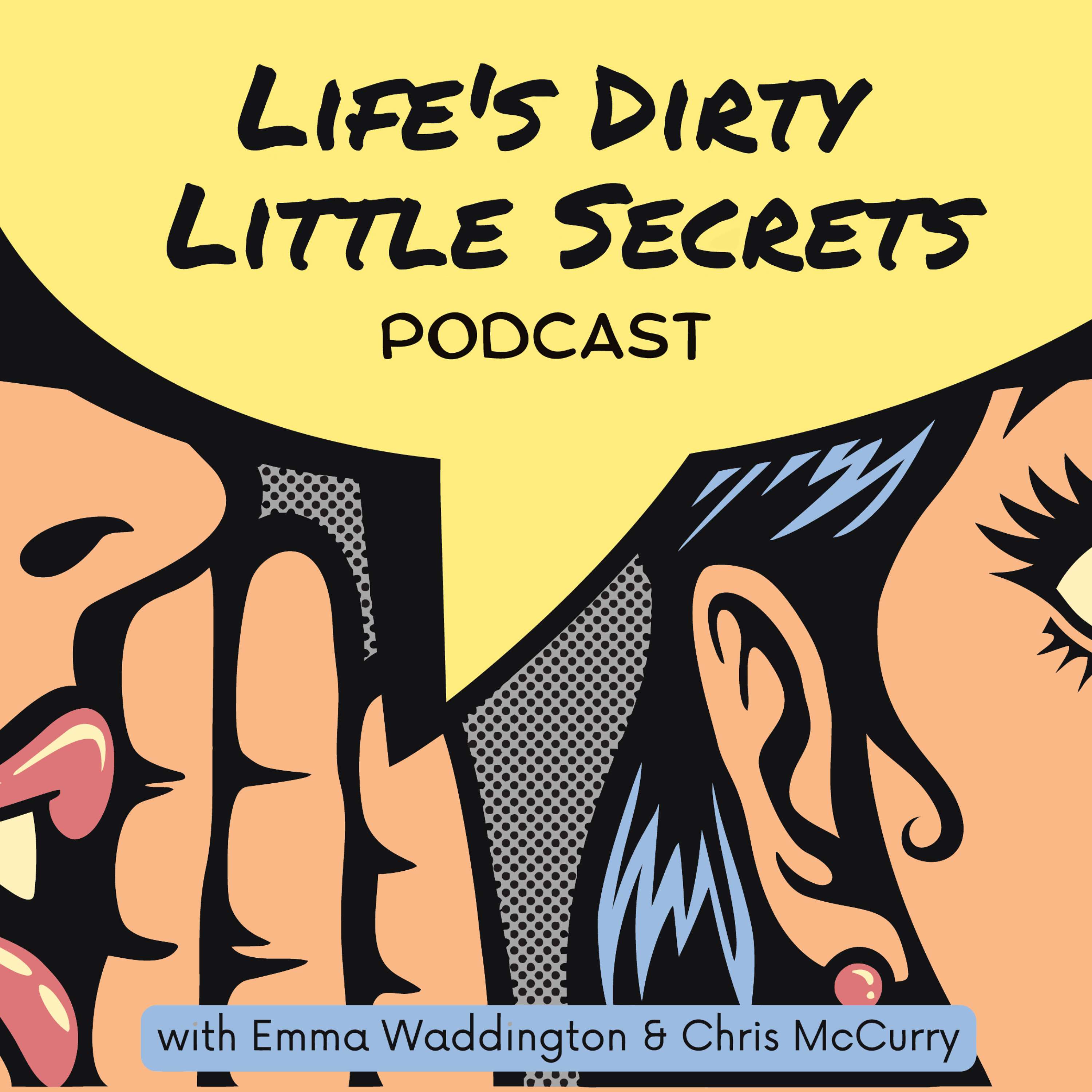 Life\'s Dirty Little Secrets Podcast