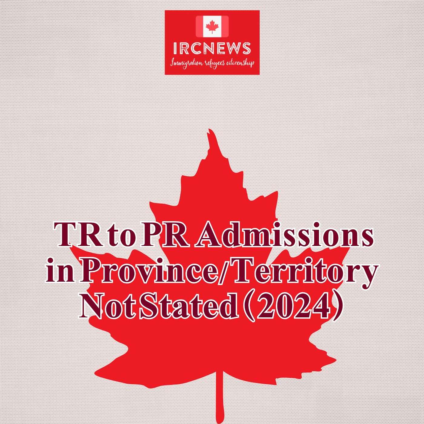 Canada Immigration TR to PR Admissions in Province/Territory Not Stated (2024) episode artwork
