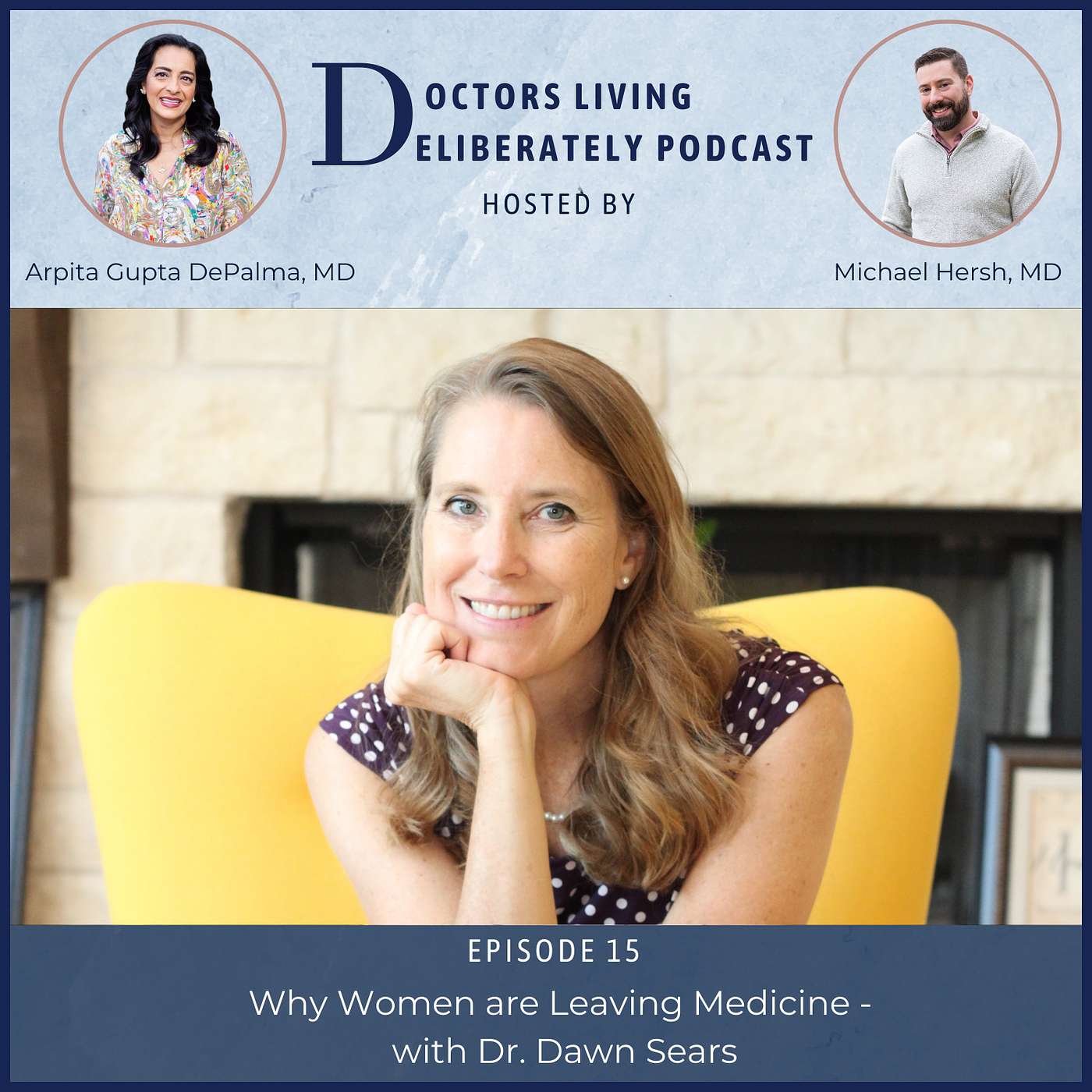 Doctors Living Deliberately