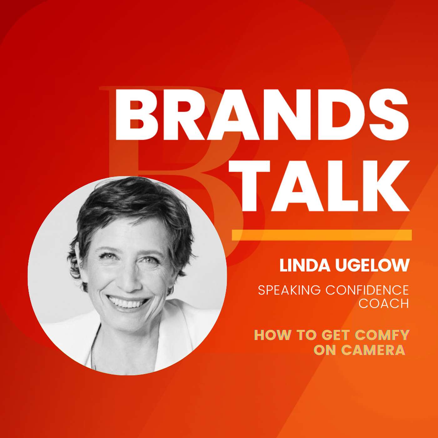 How to get comfy on camera w/Linda Ugelow