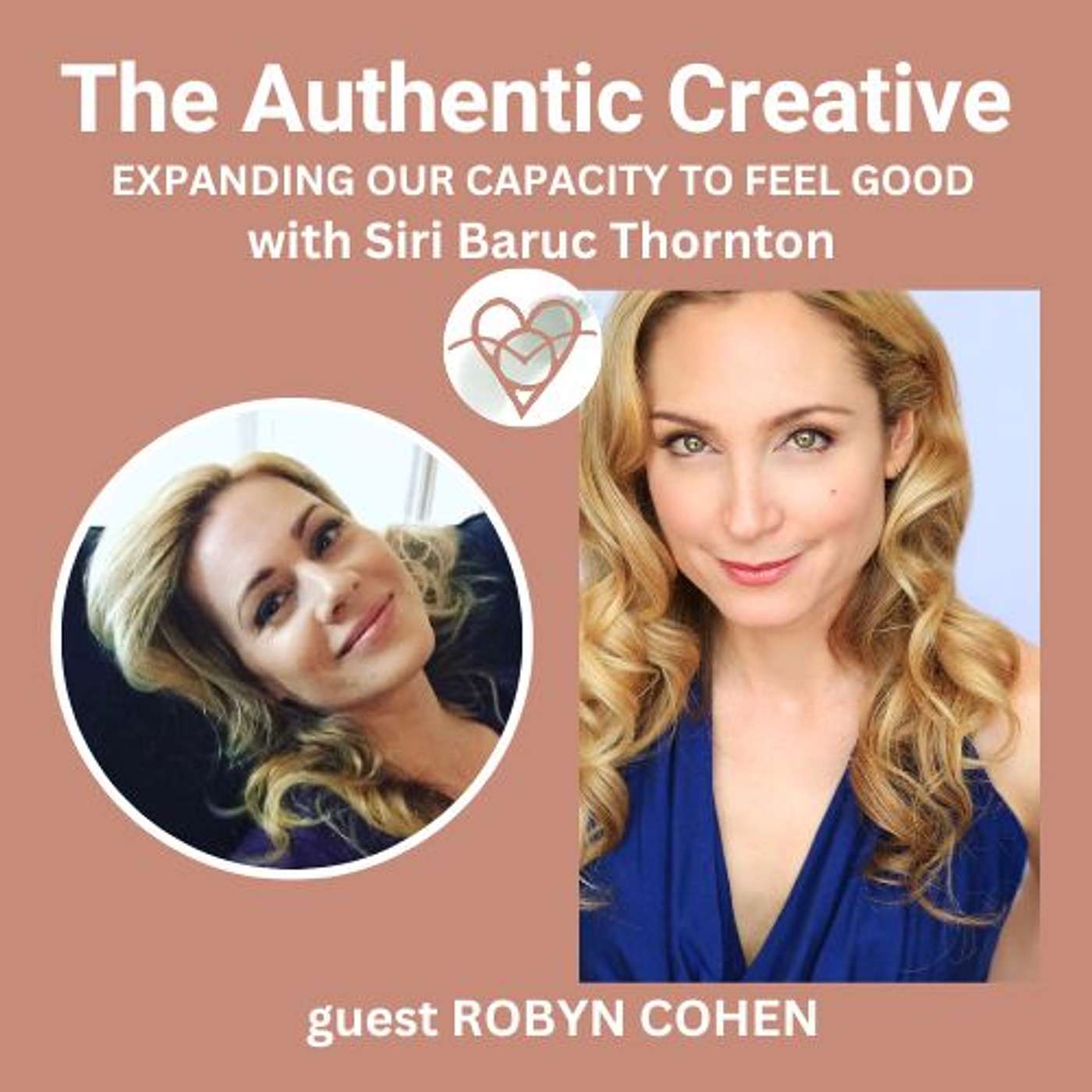 The Authentic Creative: expanding our capacity to feel good