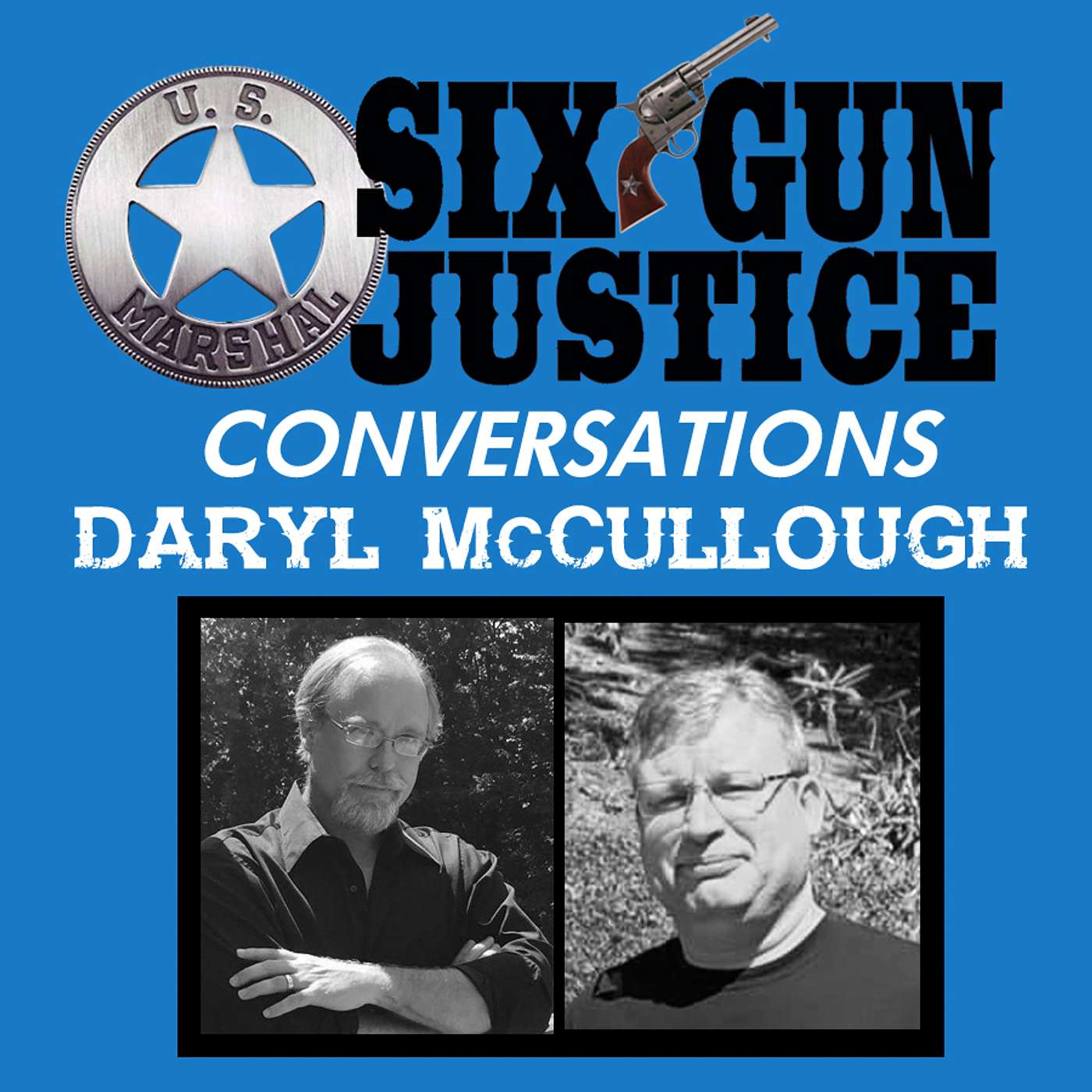 SIX-GUN JUSTICE PODCAST